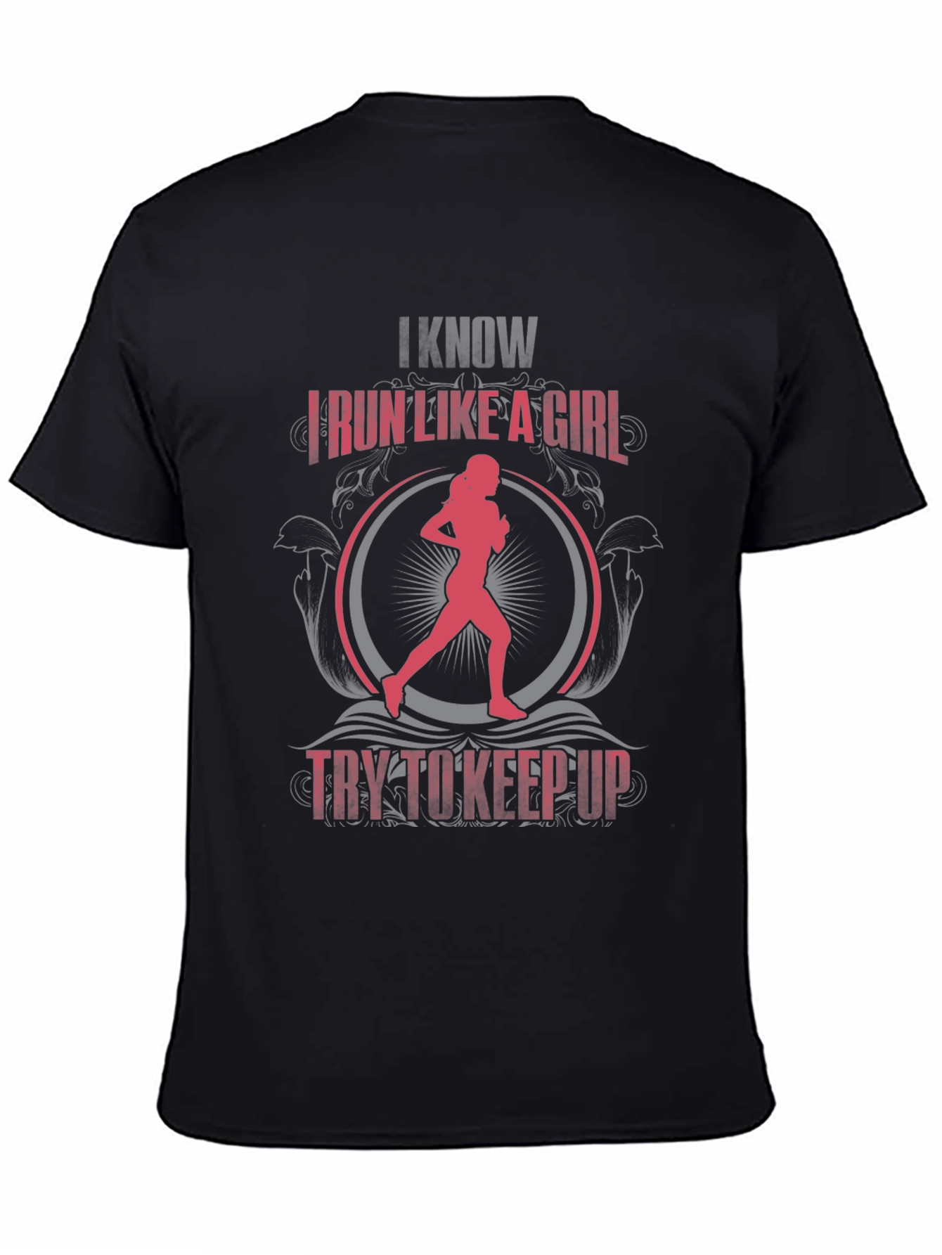 I Know I Run Like a Girl Graphic Tee