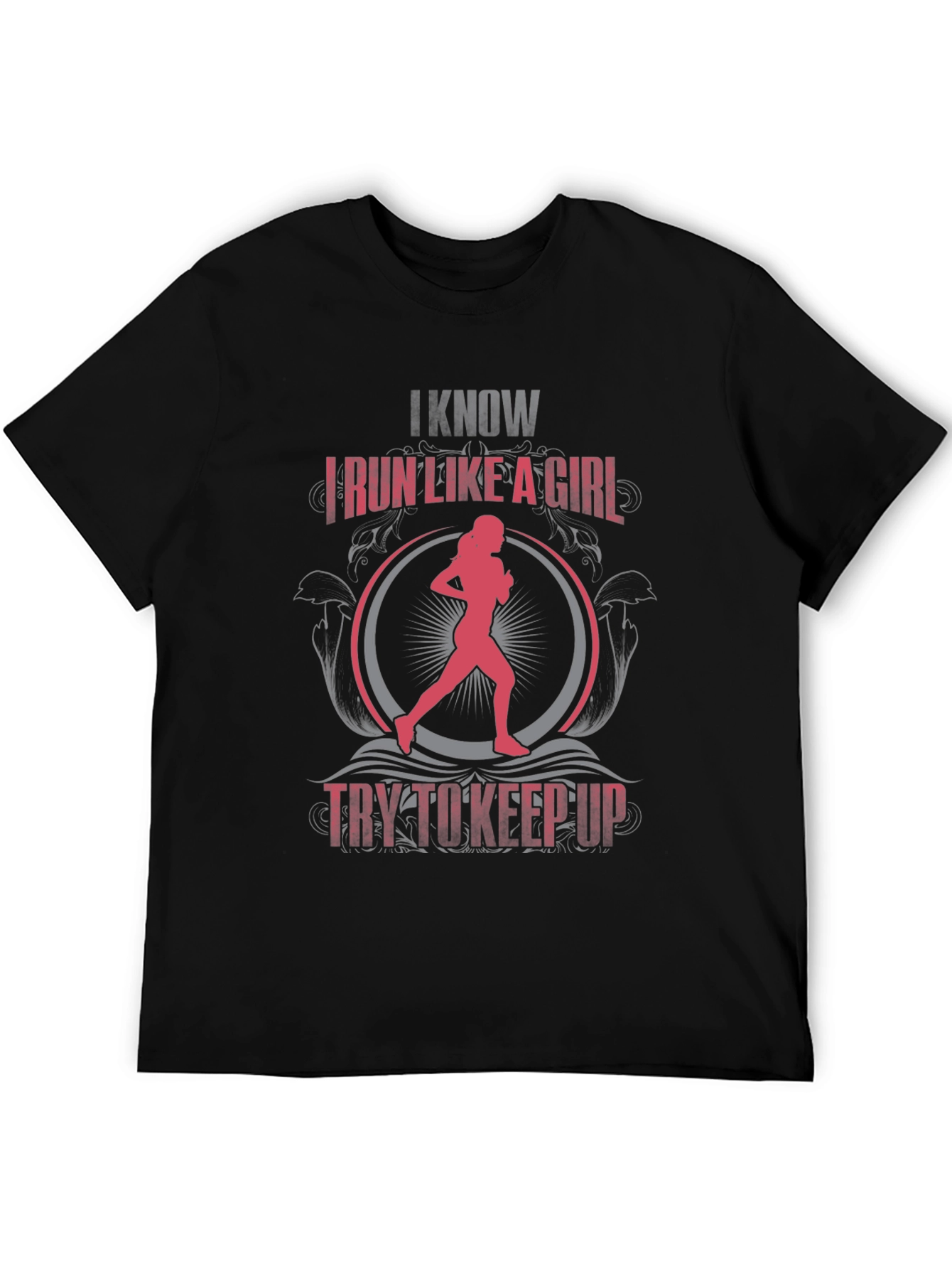 I Know I Run Like a Girl Graphic Tee