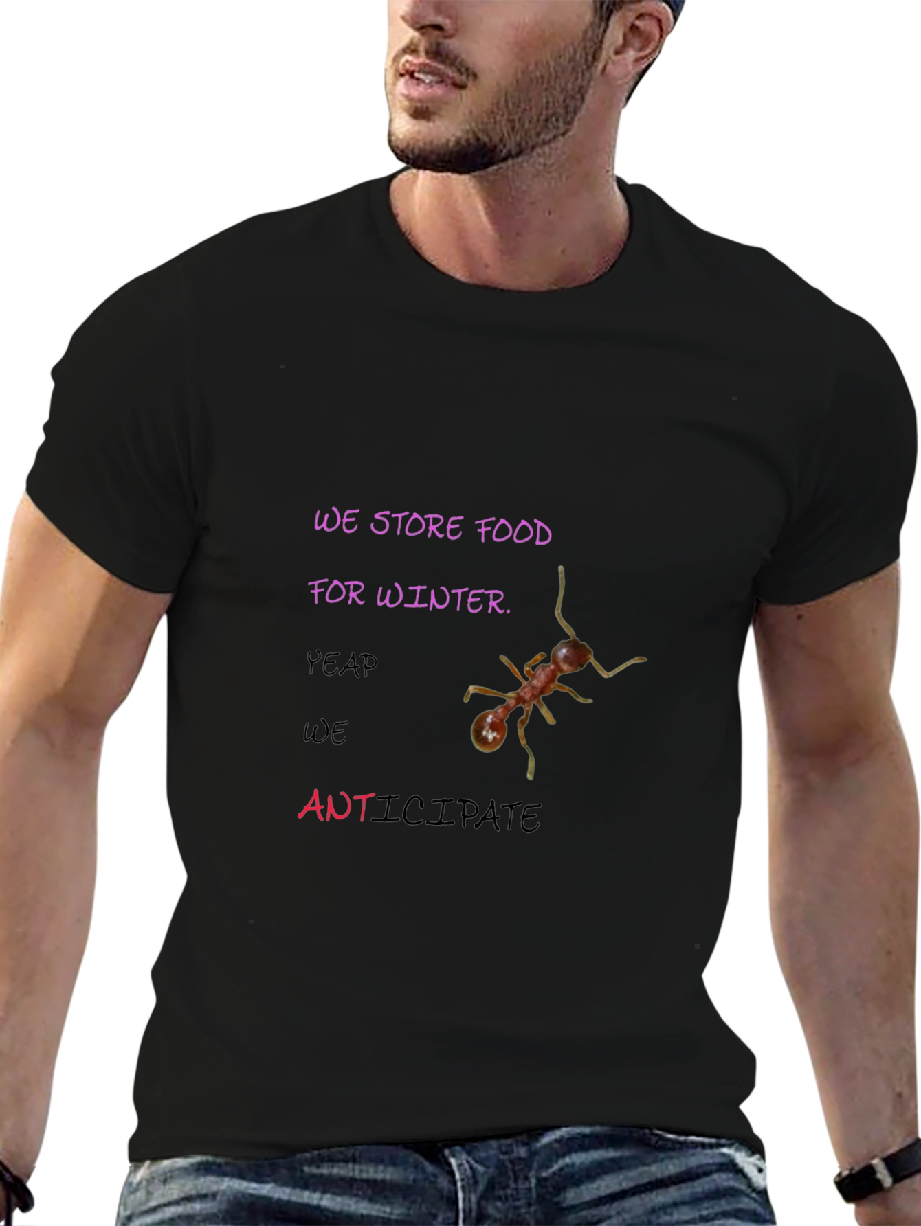 We Store Food for Winter Graphic Tee
