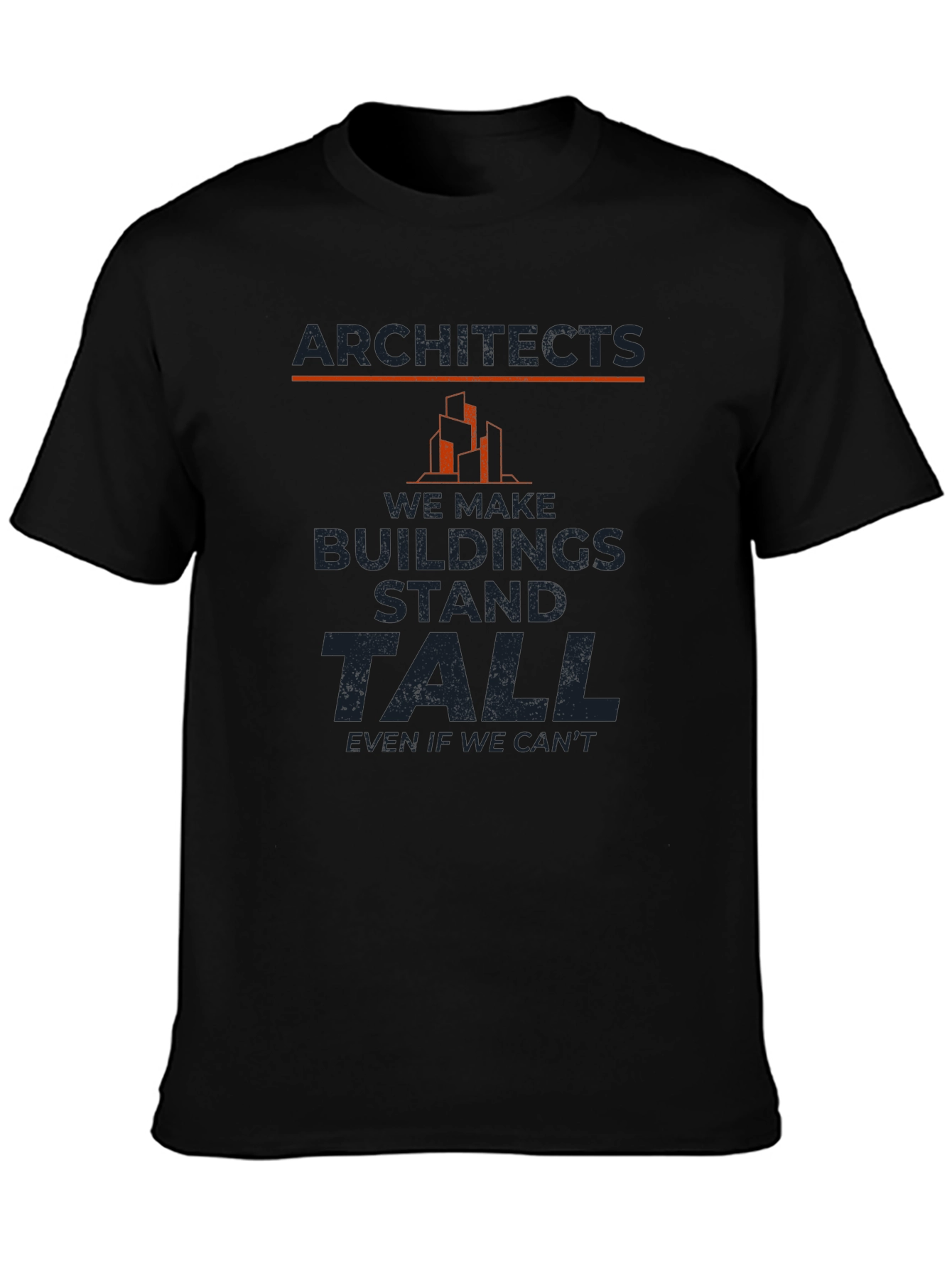 Architects Buildings Stand Tall T-Shirt