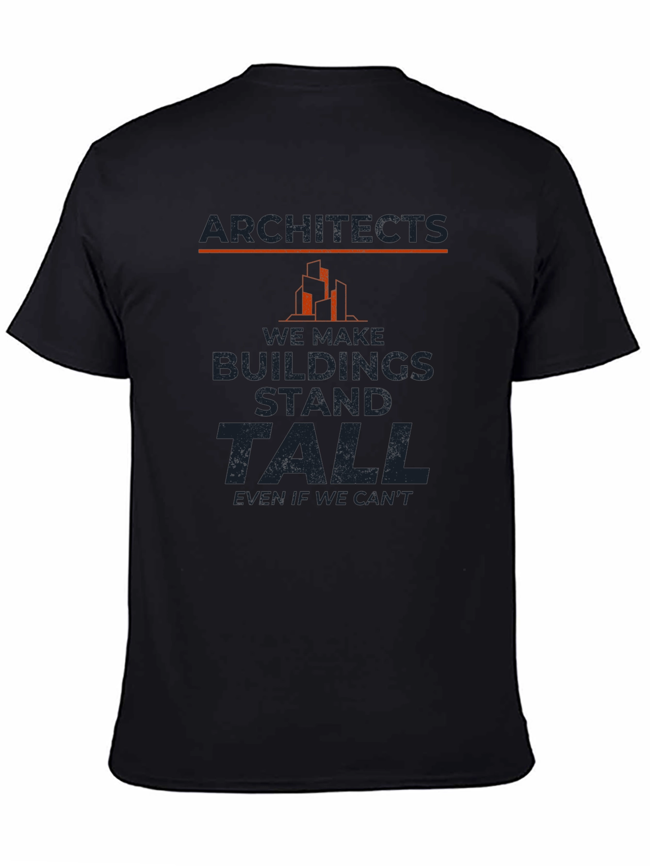 Architects Buildings Stand Tall T-Shirt