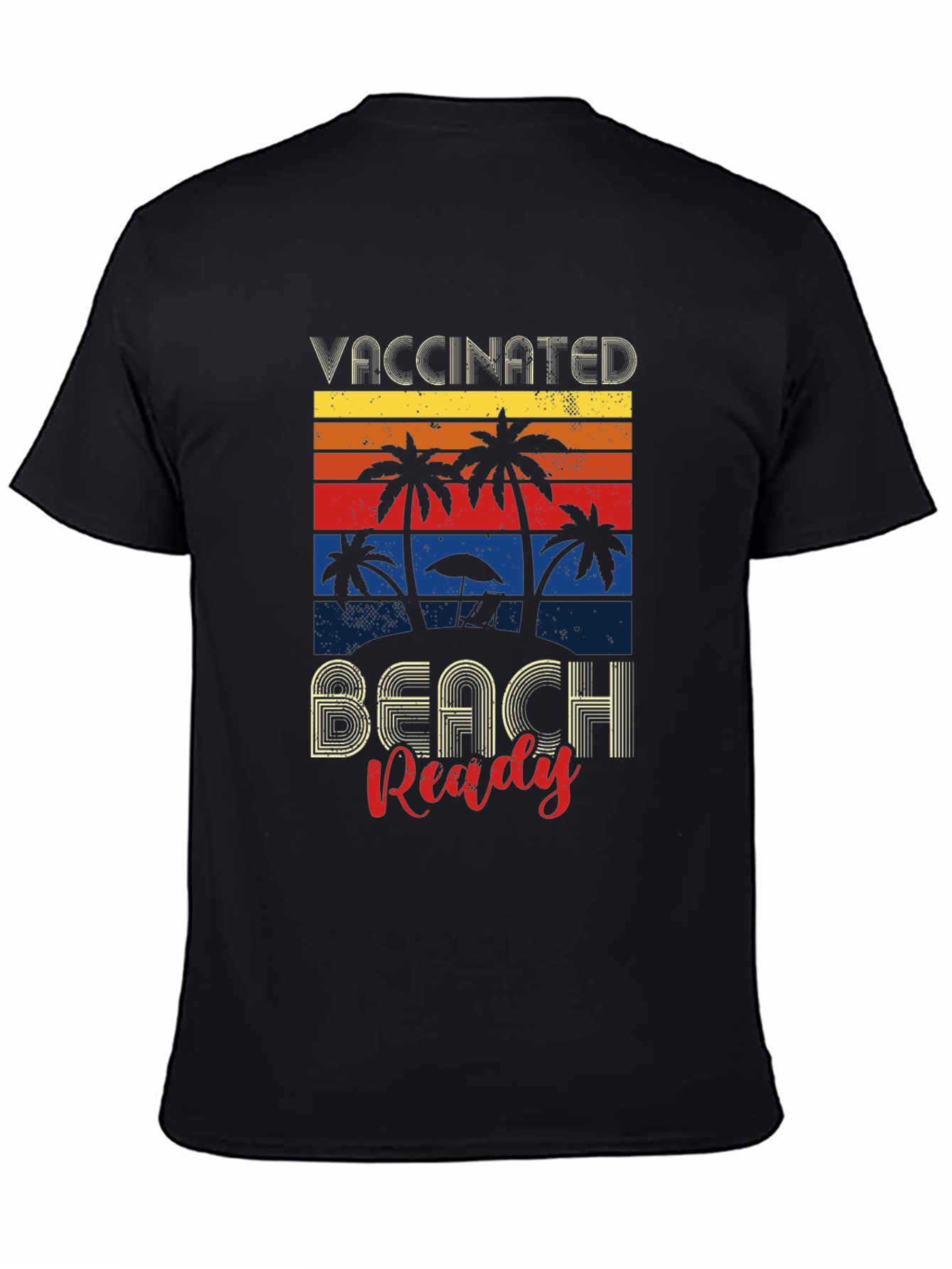 Vaccinated Beach Ready Graphic Tee - Retro Summer Vibes