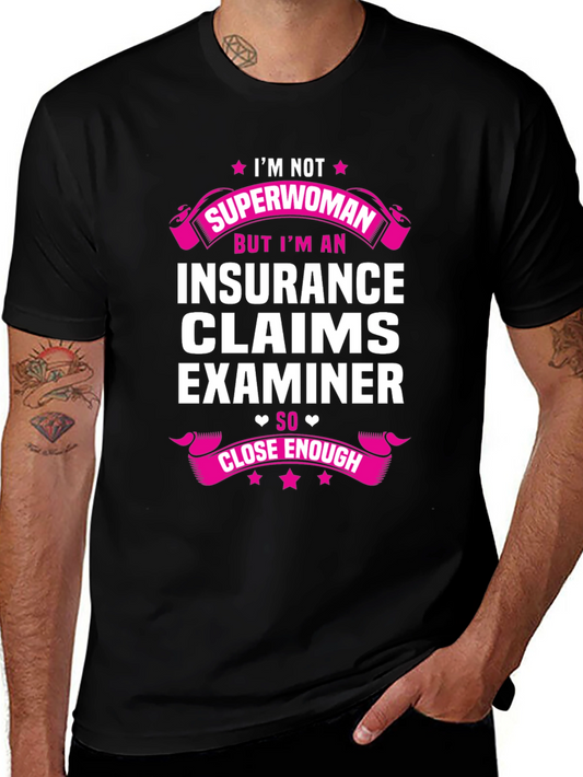 Insurance Claims Examiner Superwoman Funny T-Shirt