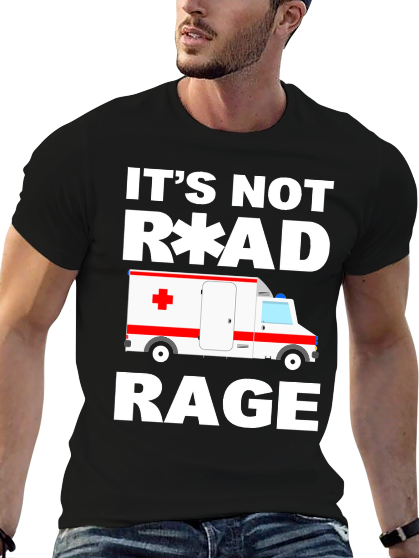 Its Not Road Rage EMT Paramedic Ambulance T-Shirt