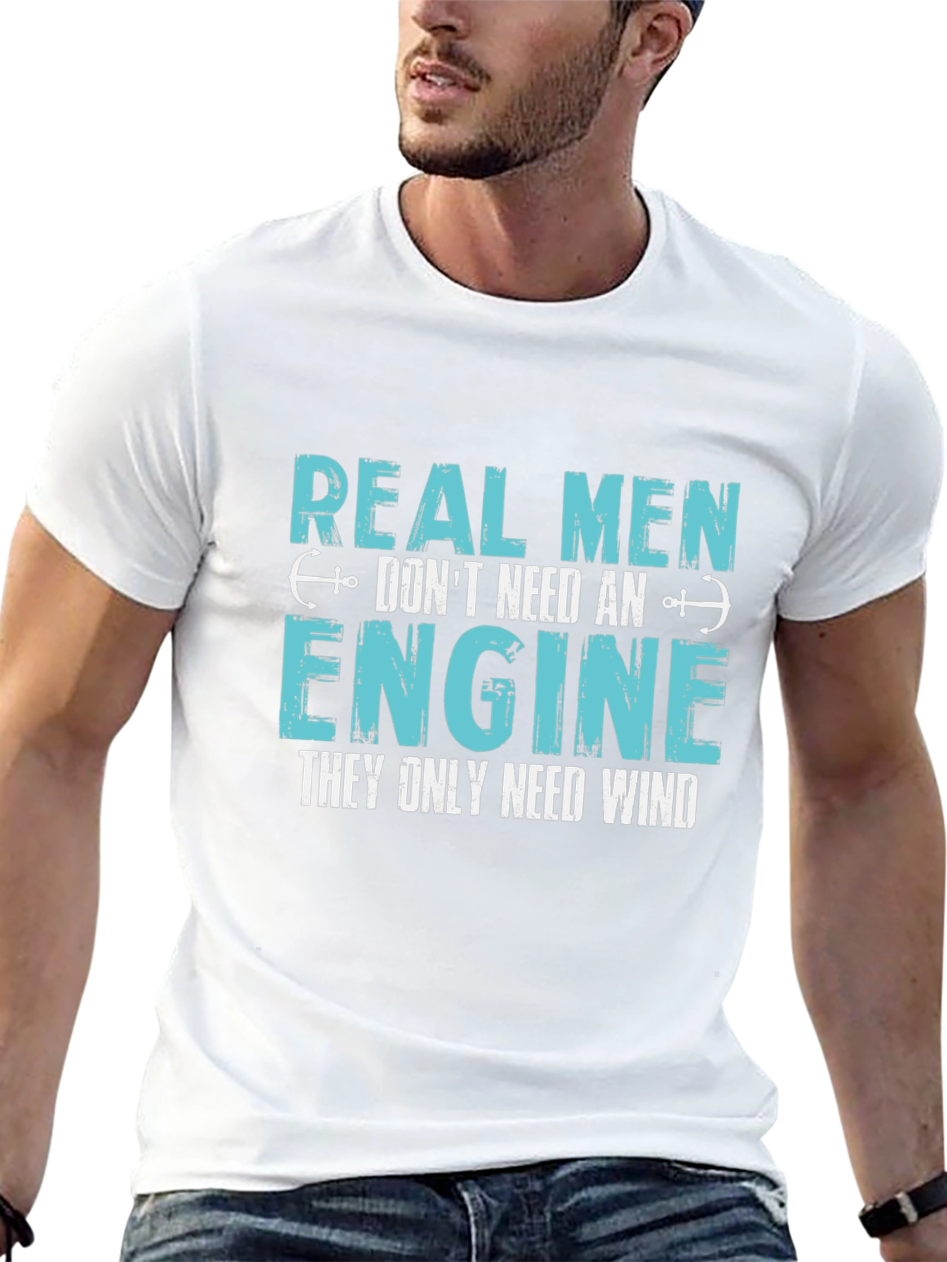 Real Men Dont Need An Engine T-Shirt
