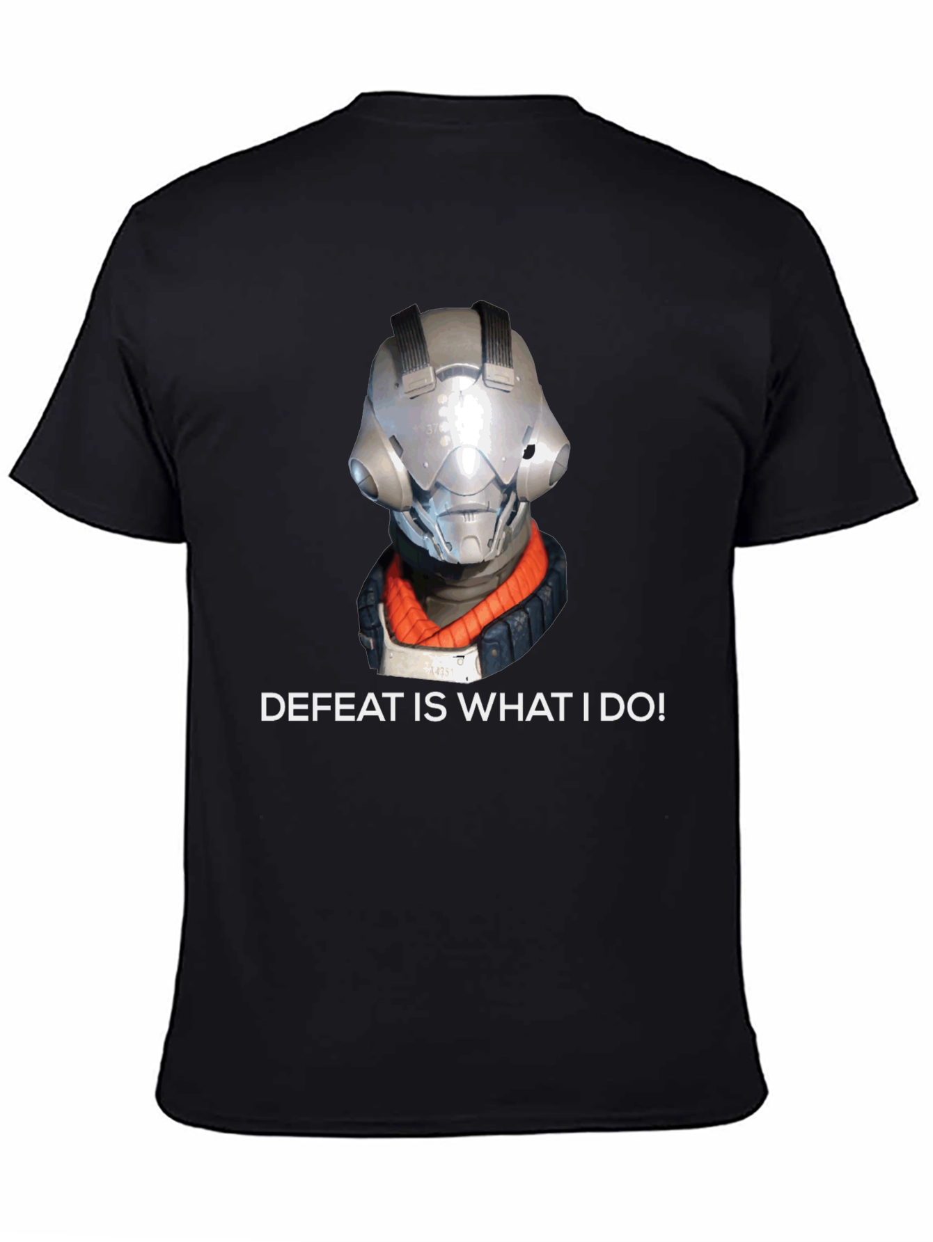 Defeat Is What I Do T-Shirt