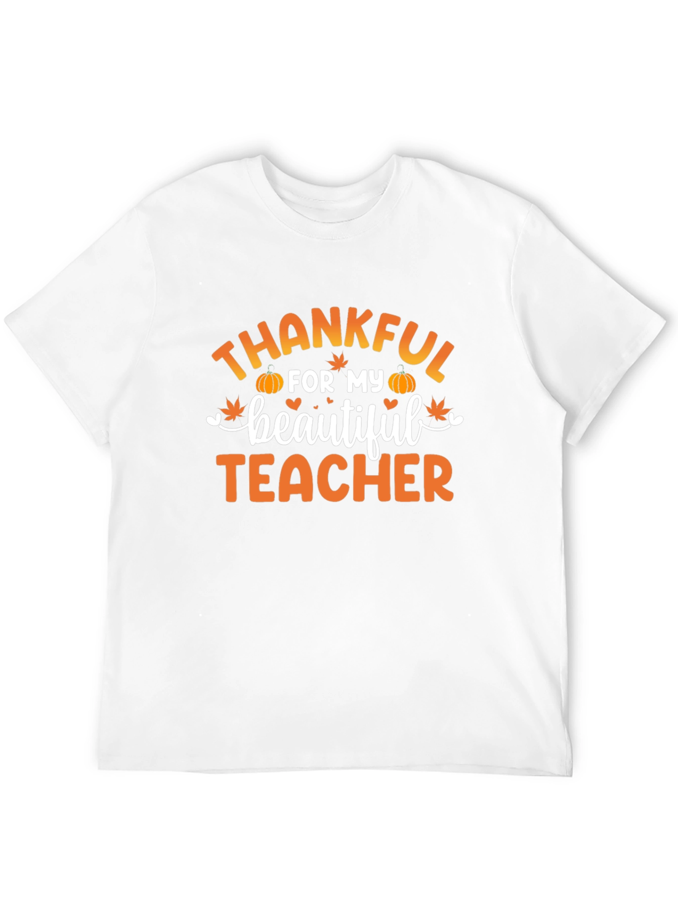 Thankful For My Beautiful Teacher T-Shirt