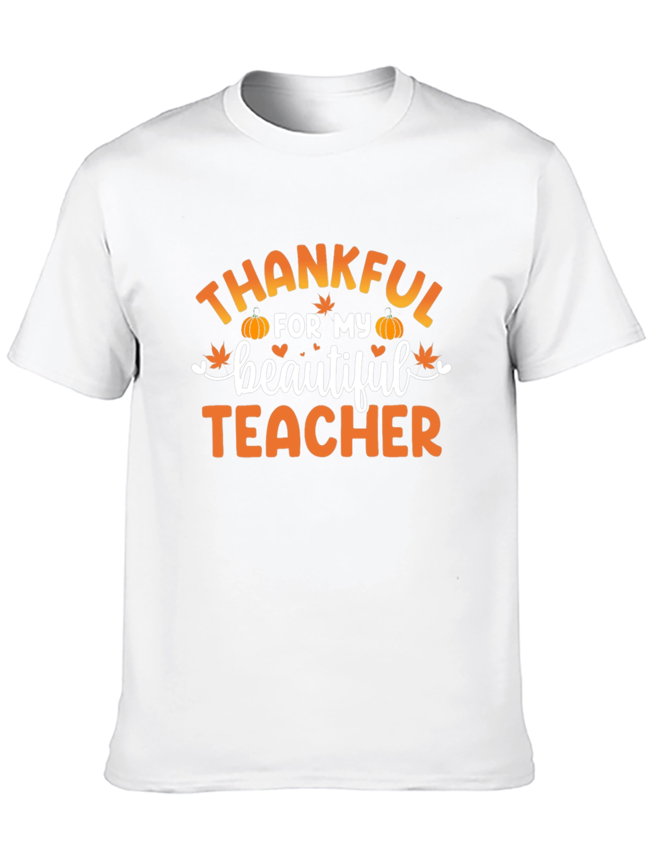 Thankful For My Beautiful Teacher T-Shirt