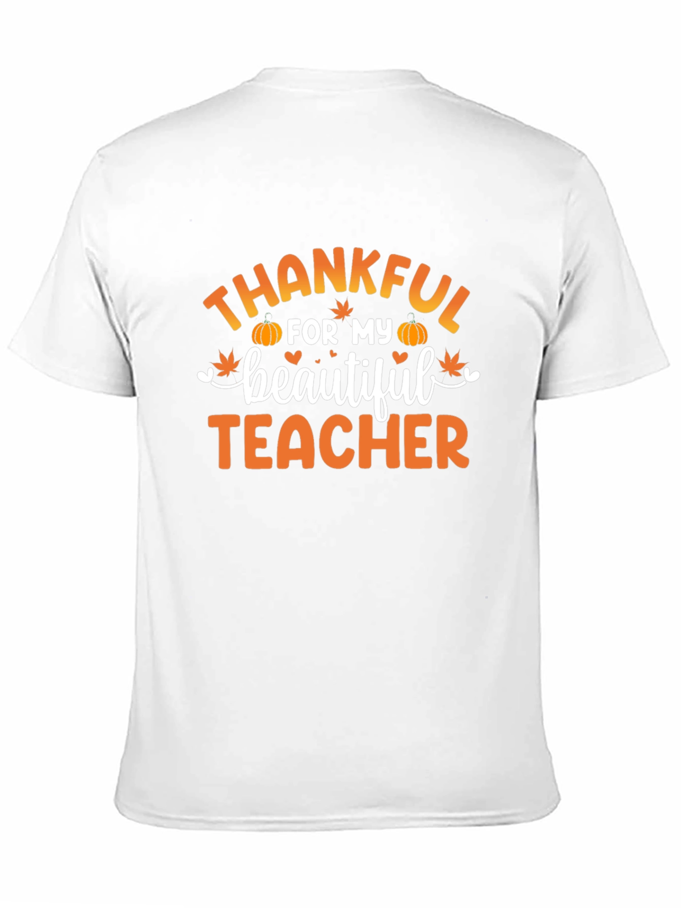 Thankful For My Beautiful Teacher T-Shirt