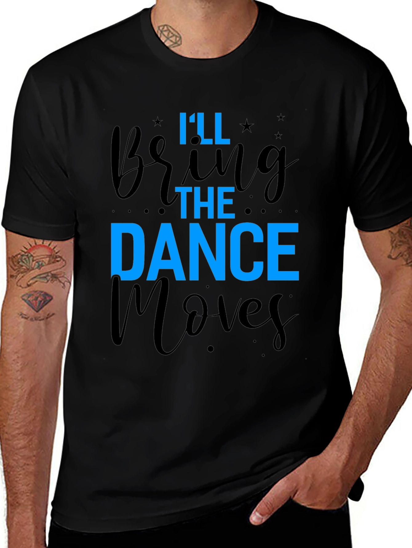Ill Bring The Dance Moves T-Shirt