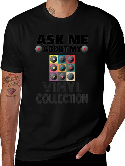 Ask Me About My Vinyl Collection T-Shirt