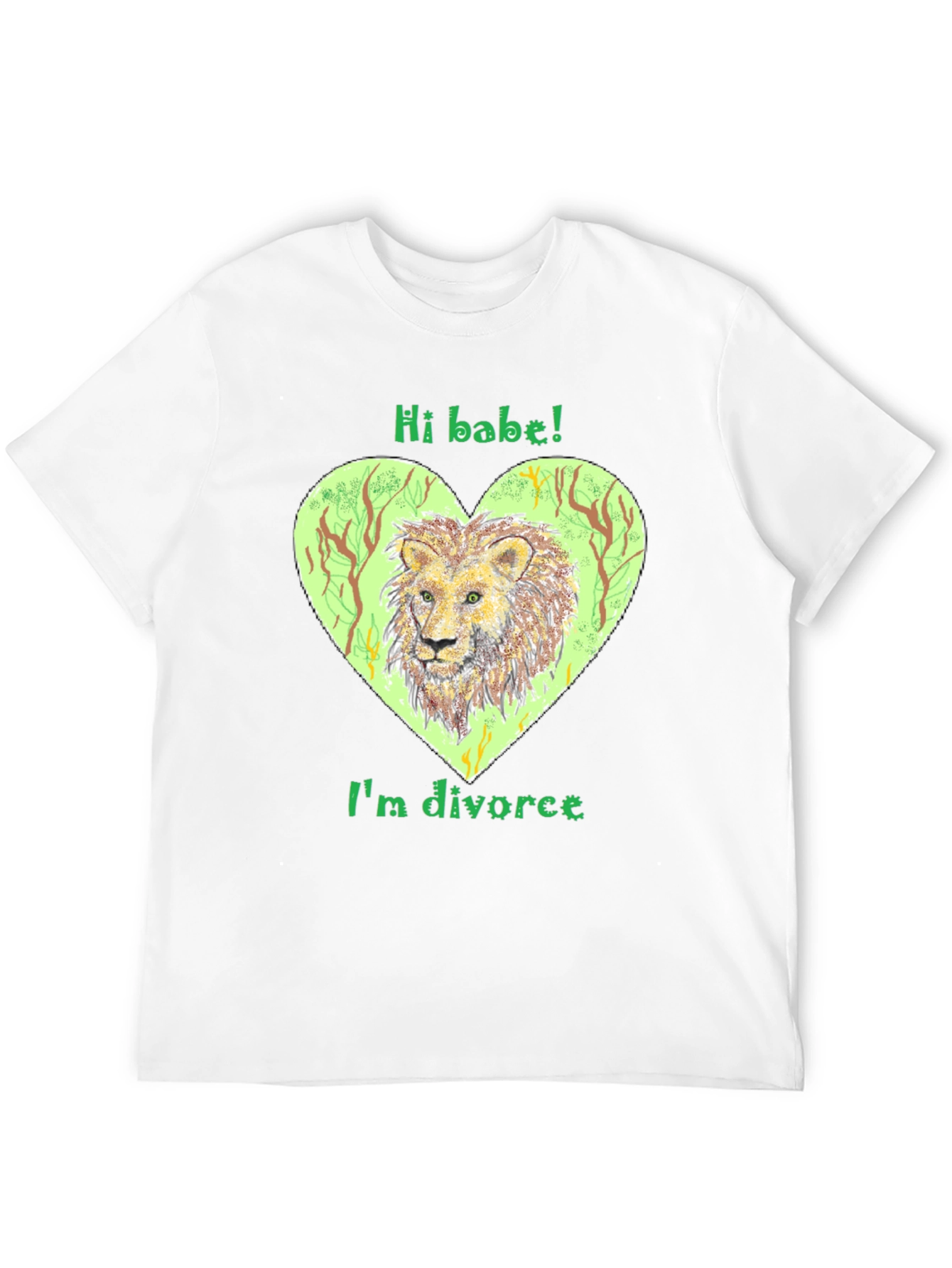 Divorced Lion Graphic Tee - Hi Babe! T-Shirt