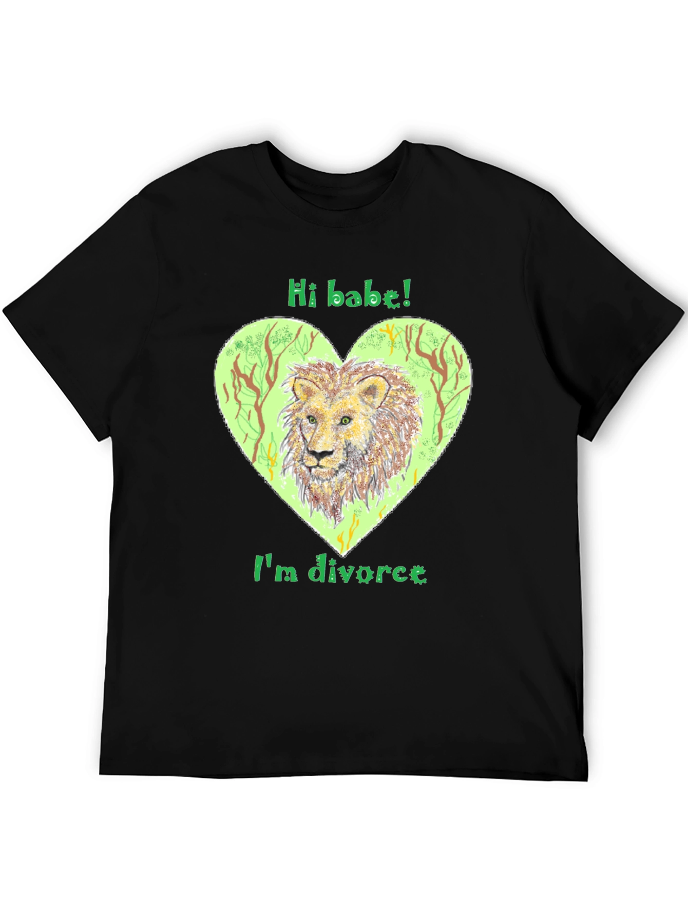 Divorced Lion Graphic Tee - Hi Babe! T-Shirt