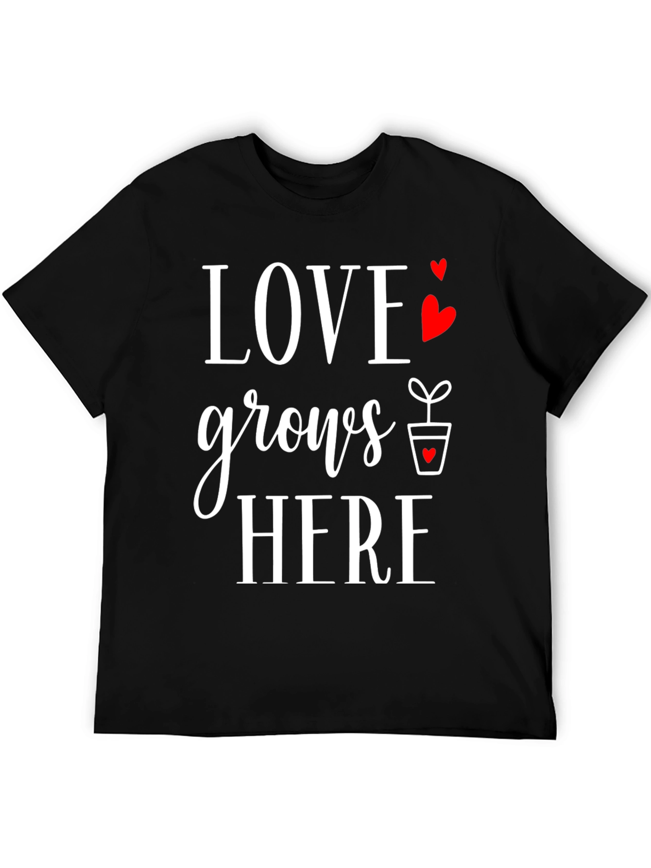 Love Grows Here Graphic T-Shirt