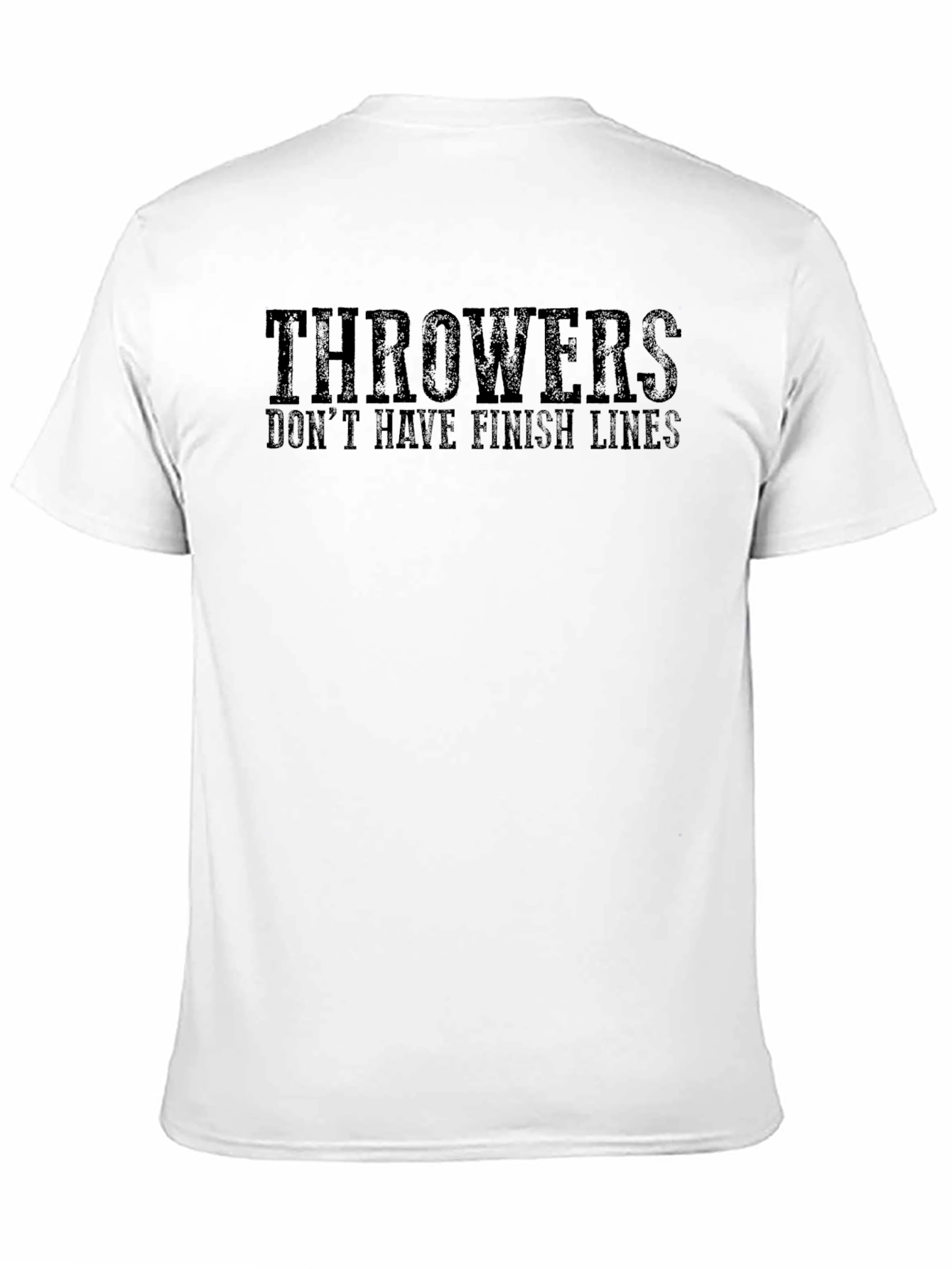 Throwers Dont Have Finish Lines Graphic T-Shirt