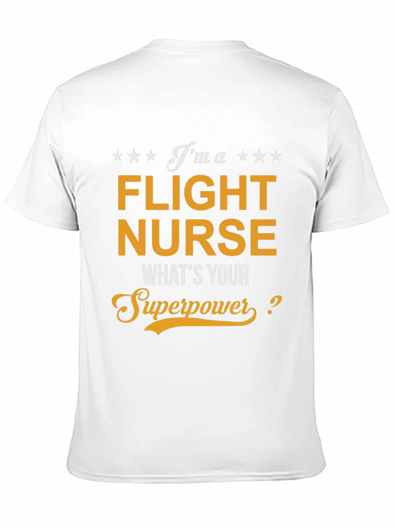 Flight Nurse Superpower T-Shirt - Medical Hero Tee