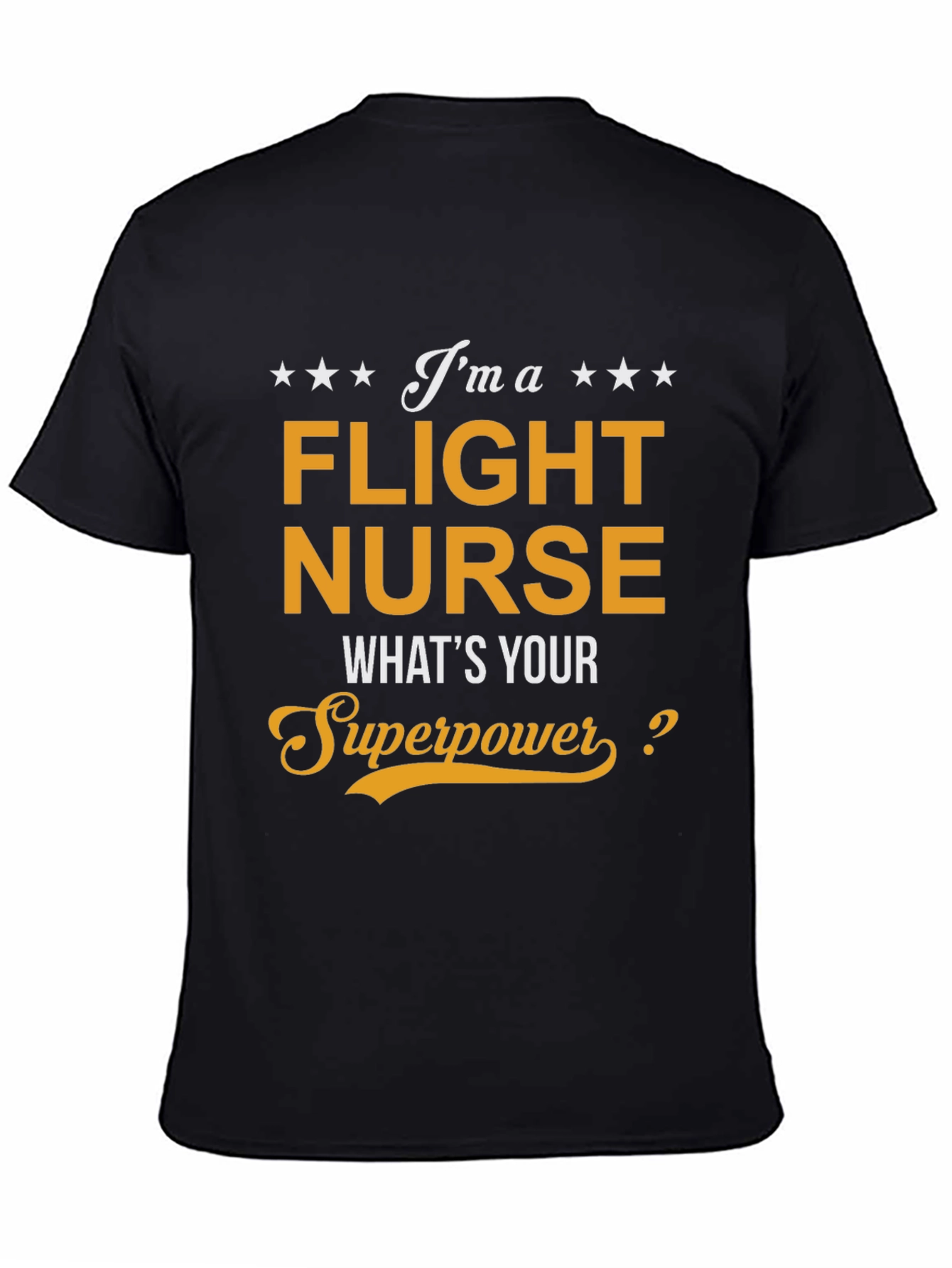 Flight Nurse Superpower T-Shirt - Medical Hero Tee