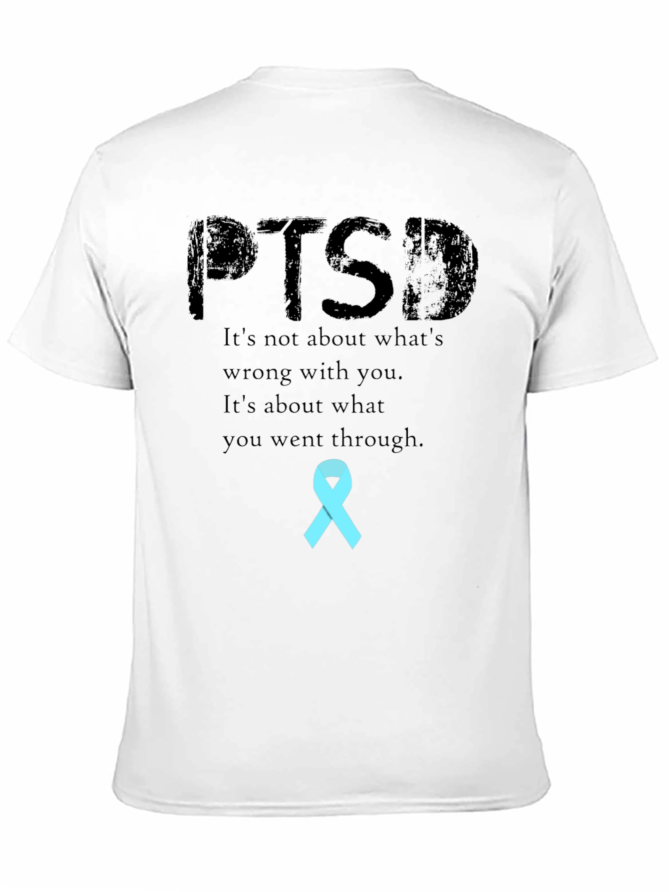 PTSD Awareness T-Shirt: Strength Through Experience