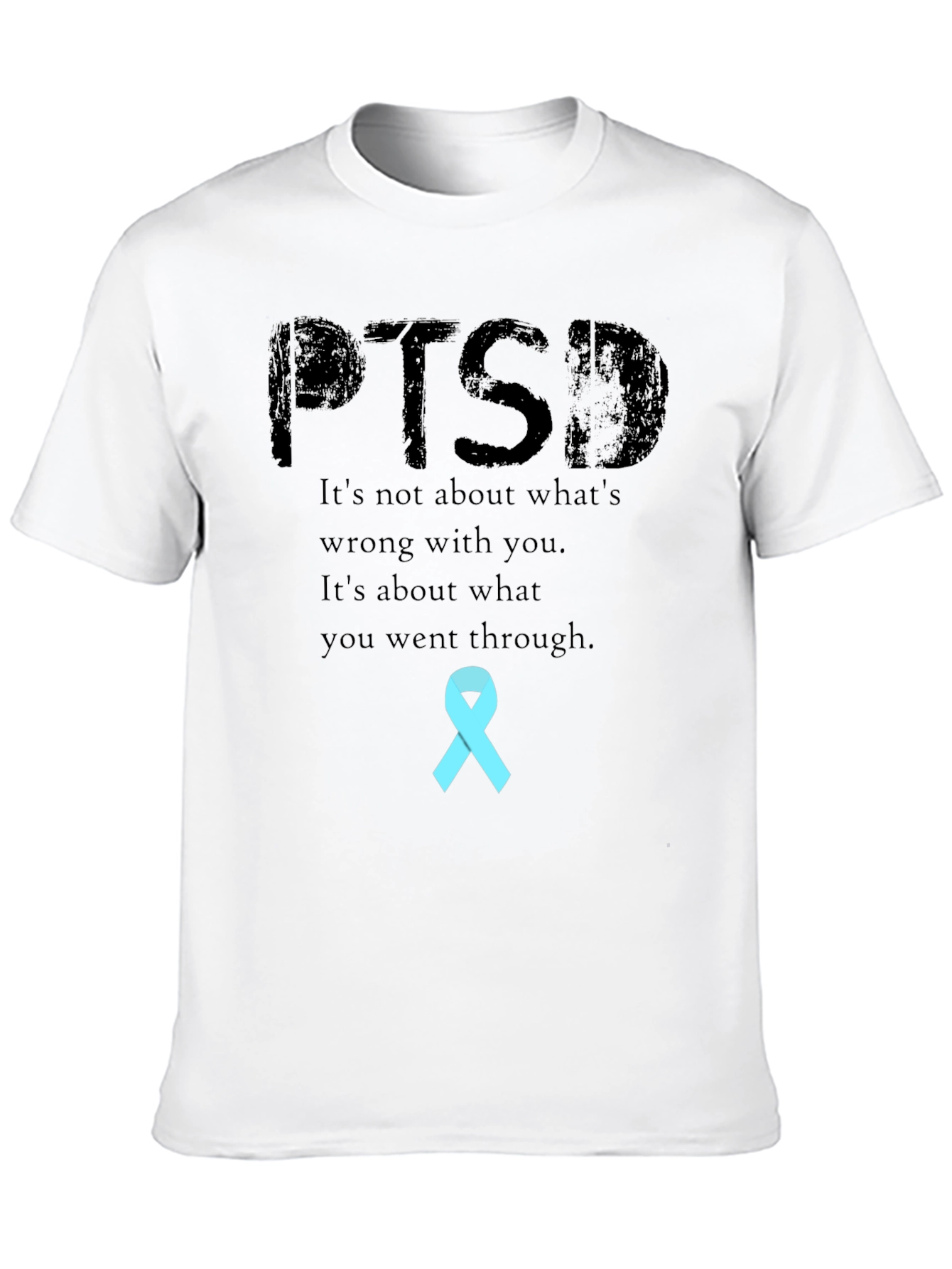 PTSD Awareness T-Shirt: Strength Through Experience