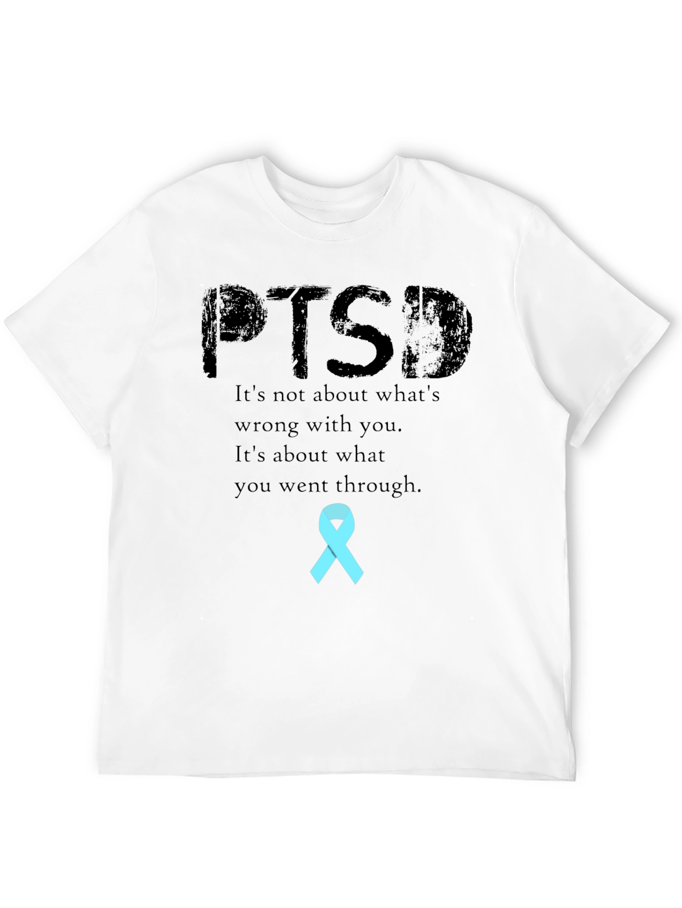 PTSD Awareness T-Shirt: Strength Through Experience