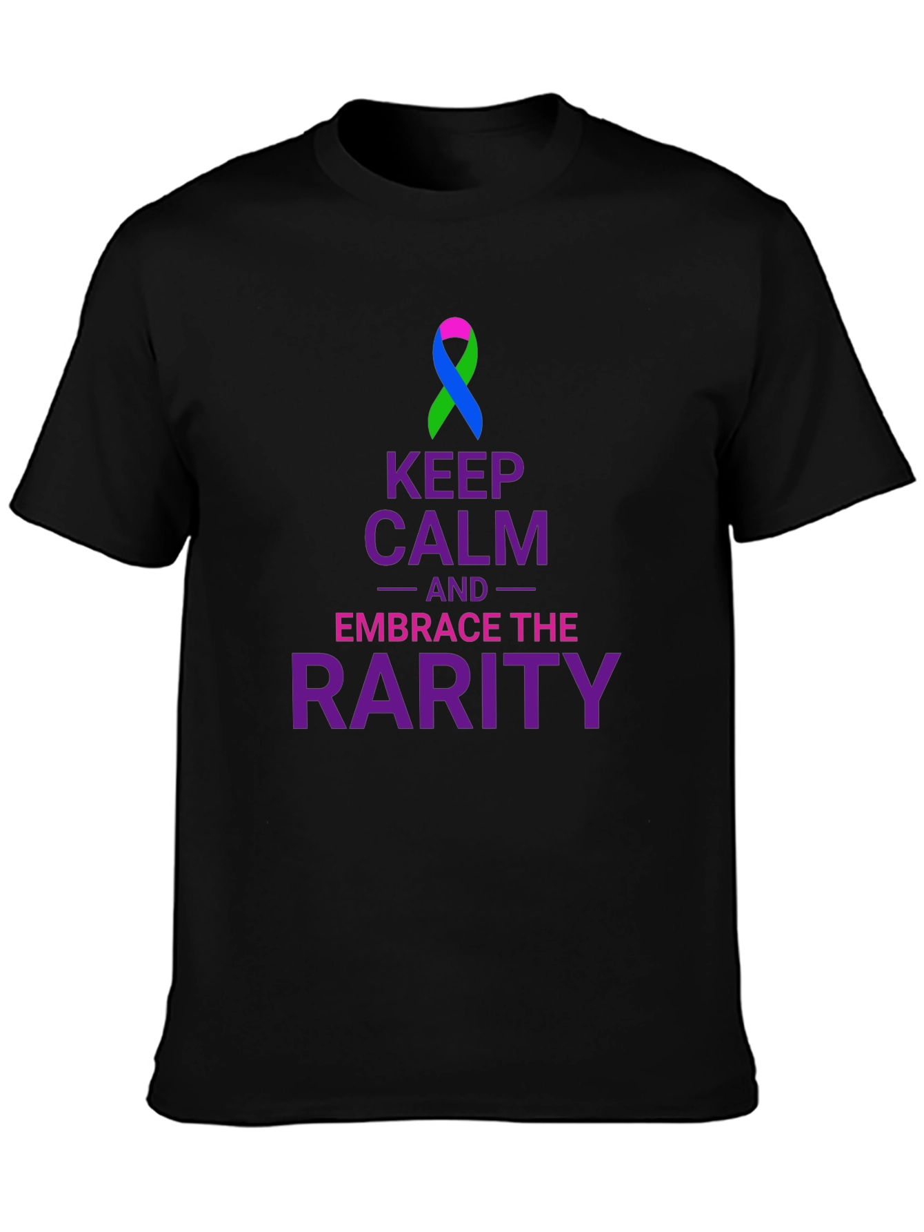 Keep Calm Embrace Rarity T-Shirt Awareness Ribbon