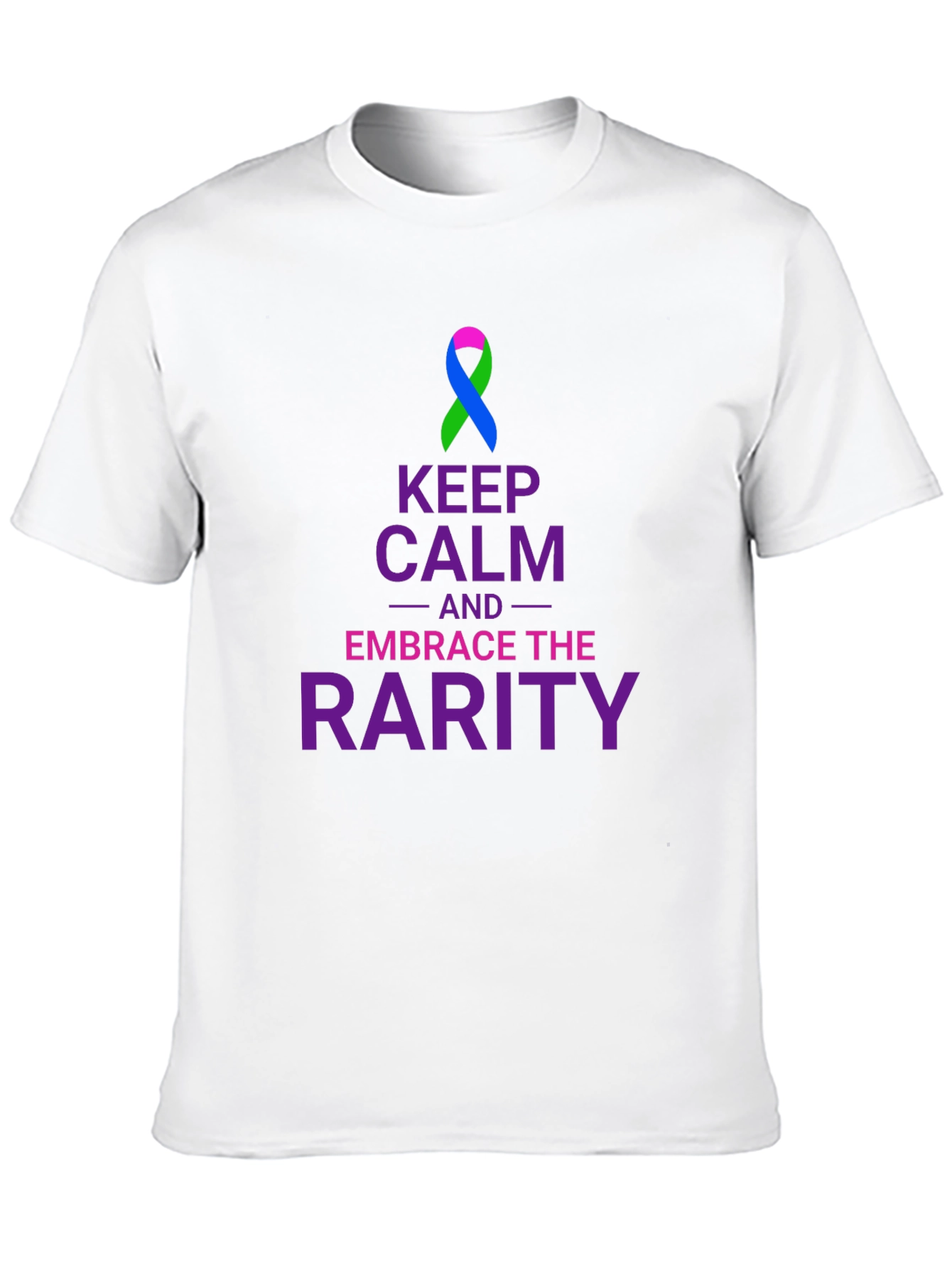 Keep Calm Embrace Rarity T-Shirt Awareness Ribbon