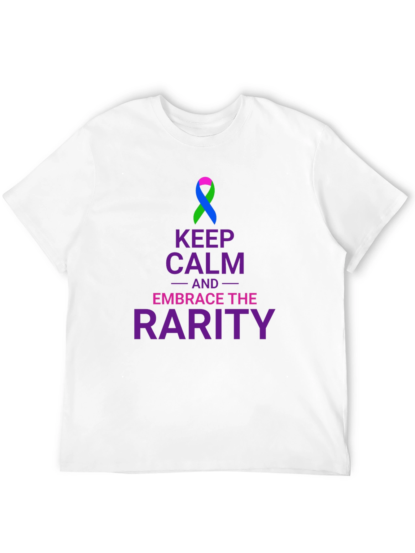 Keep Calm Embrace Rarity T-Shirt Awareness Ribbon