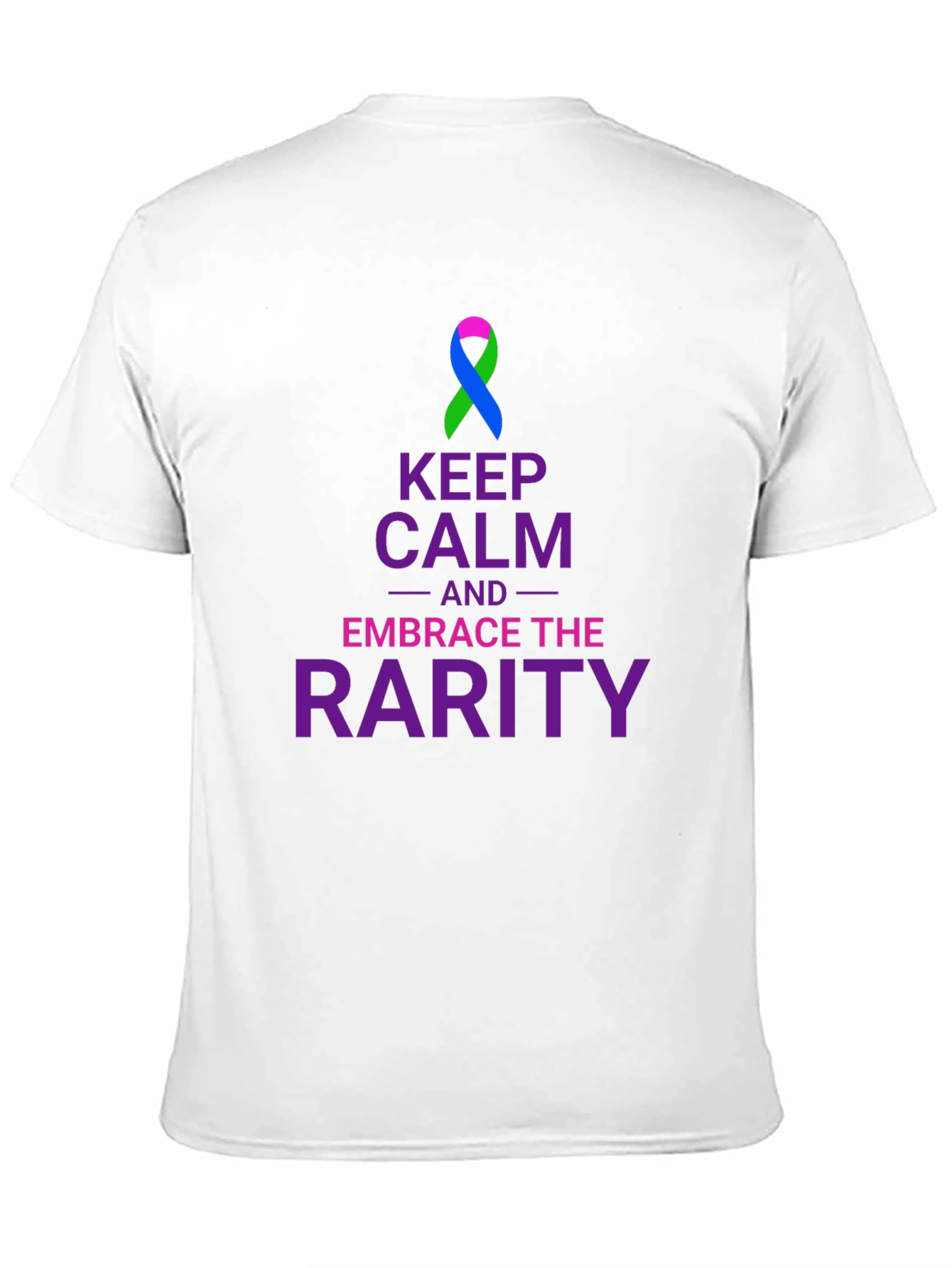 Keep Calm Embrace Rarity T-Shirt Awareness Ribbon