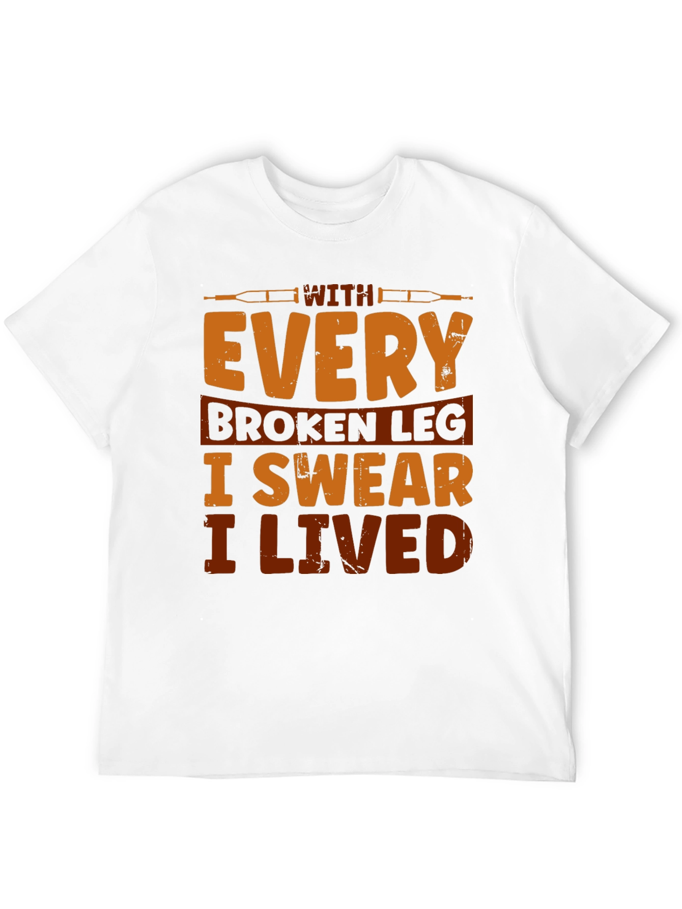 Broken Leg Humor T-Shirt