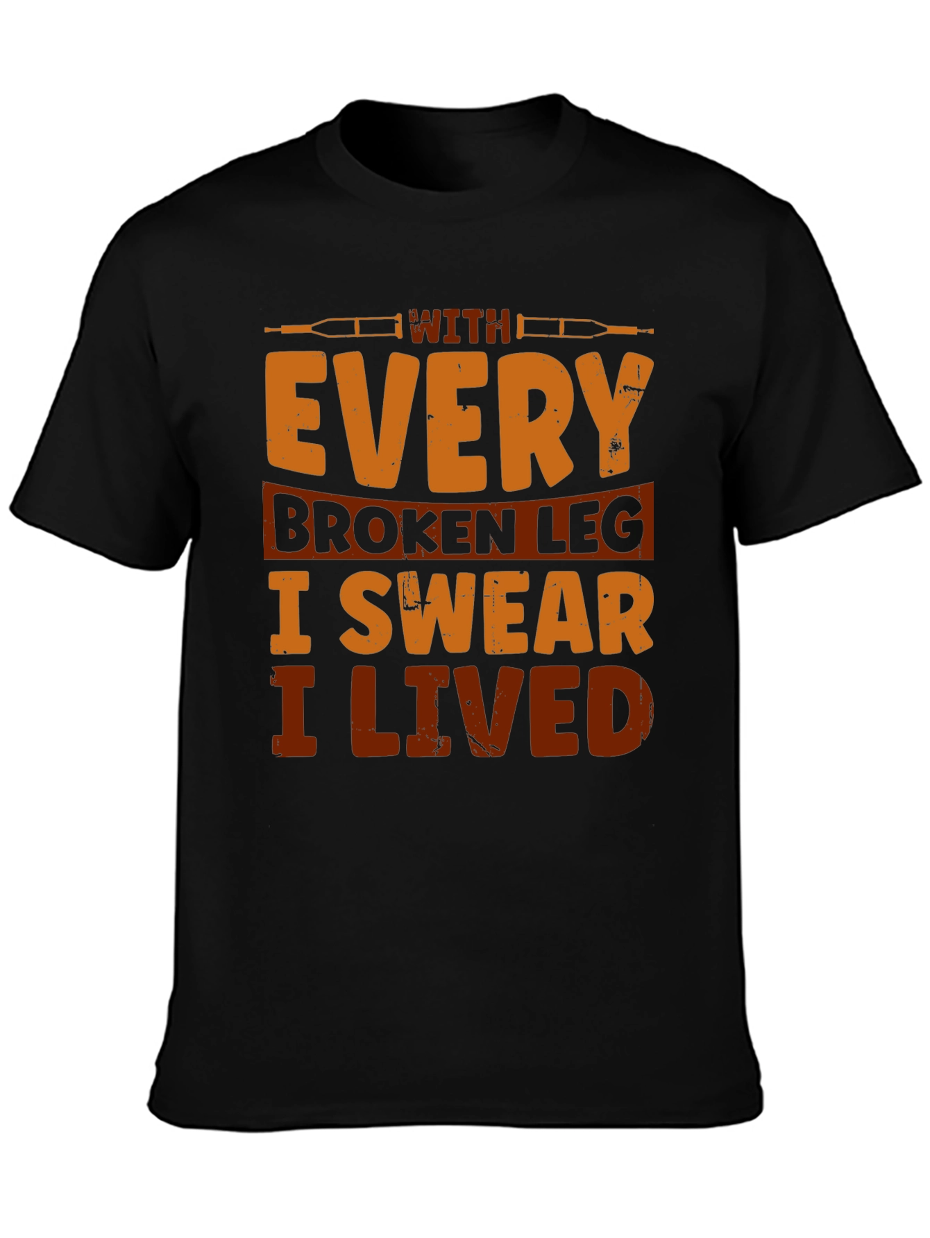 Broken Leg Humor T-Shirt