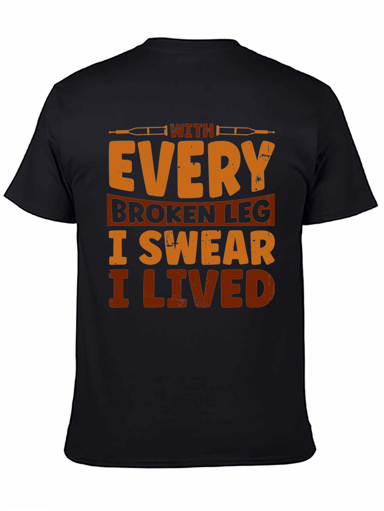 Broken Leg Humor T-Shirt