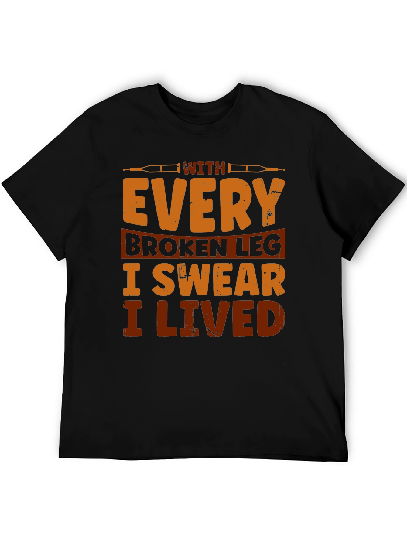 Broken Leg Humor T-Shirt