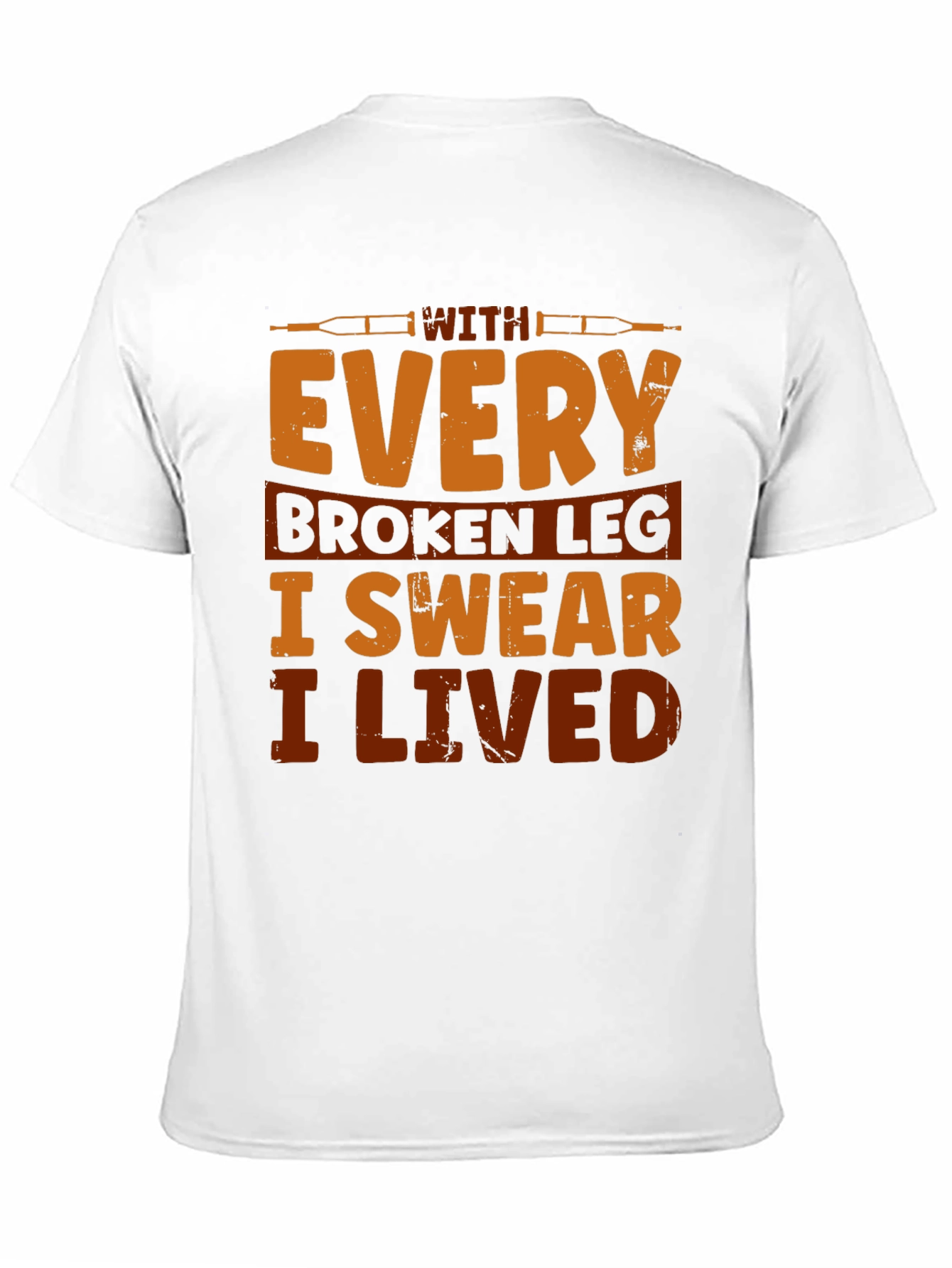 Broken Leg Humor T-Shirt