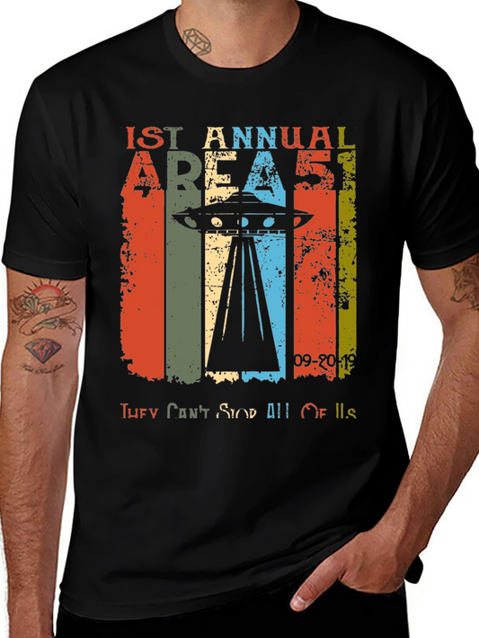 Area 51 T-Shirt - 1st Annual They Cant Stop All Of Us