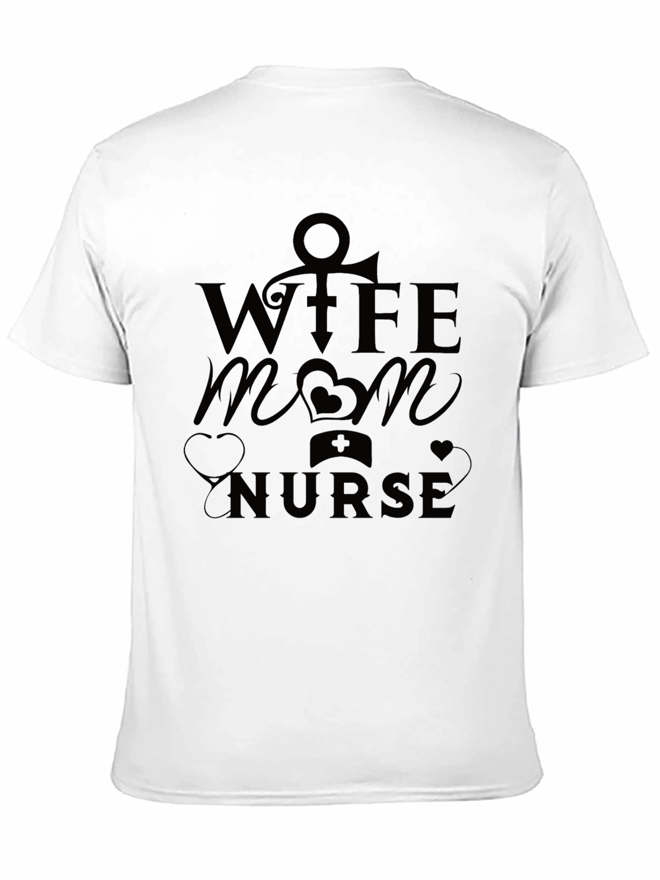 Wife Mom Nurse Graphic T-Shirt
