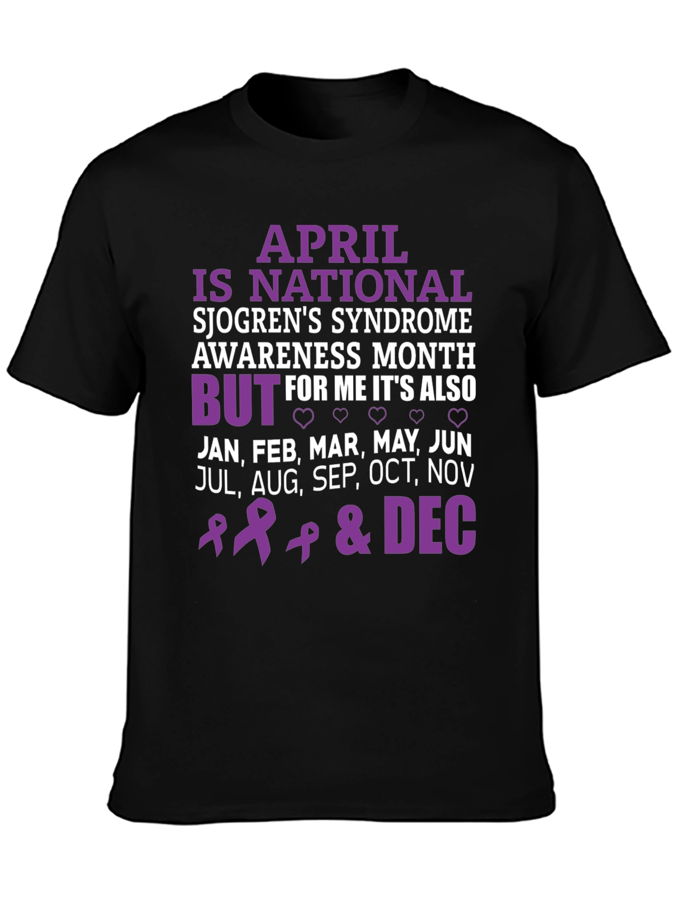 Sjogrens Syndrome Awareness T-Shirt