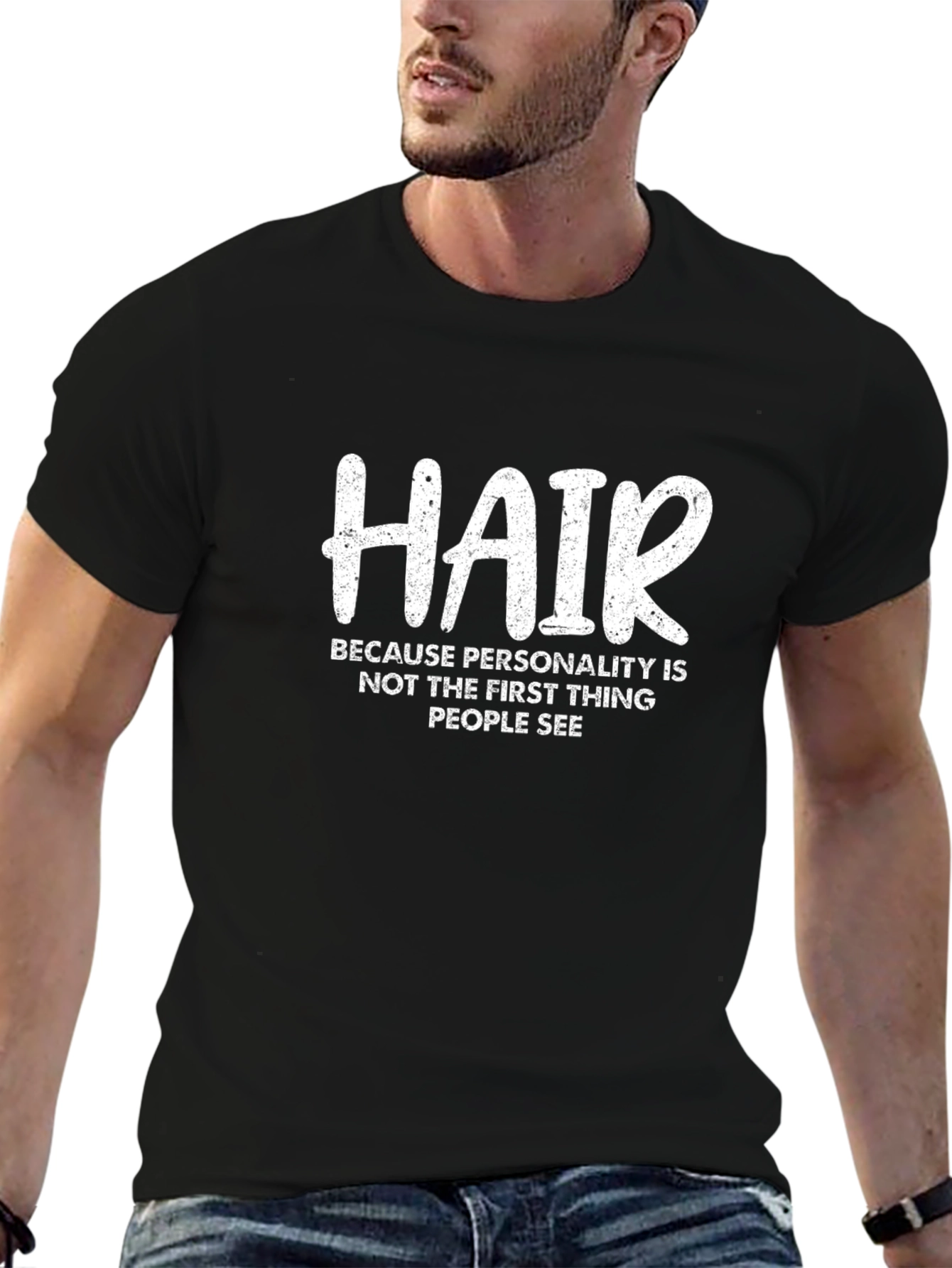 Humorous Hair T-Shirt - Because Personality...