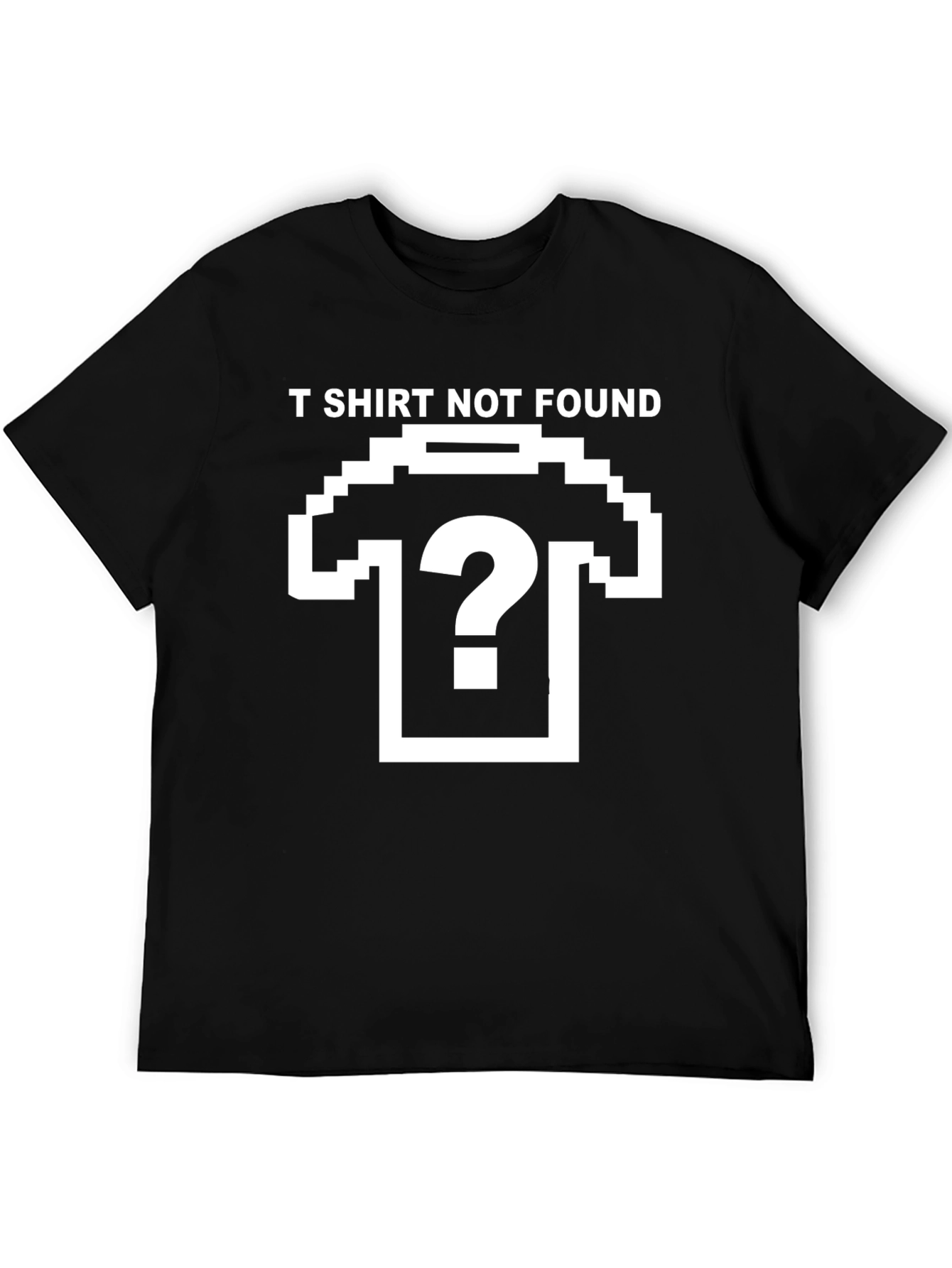 T-Shirt Not Found Graphic Tee - Pixel Shirt