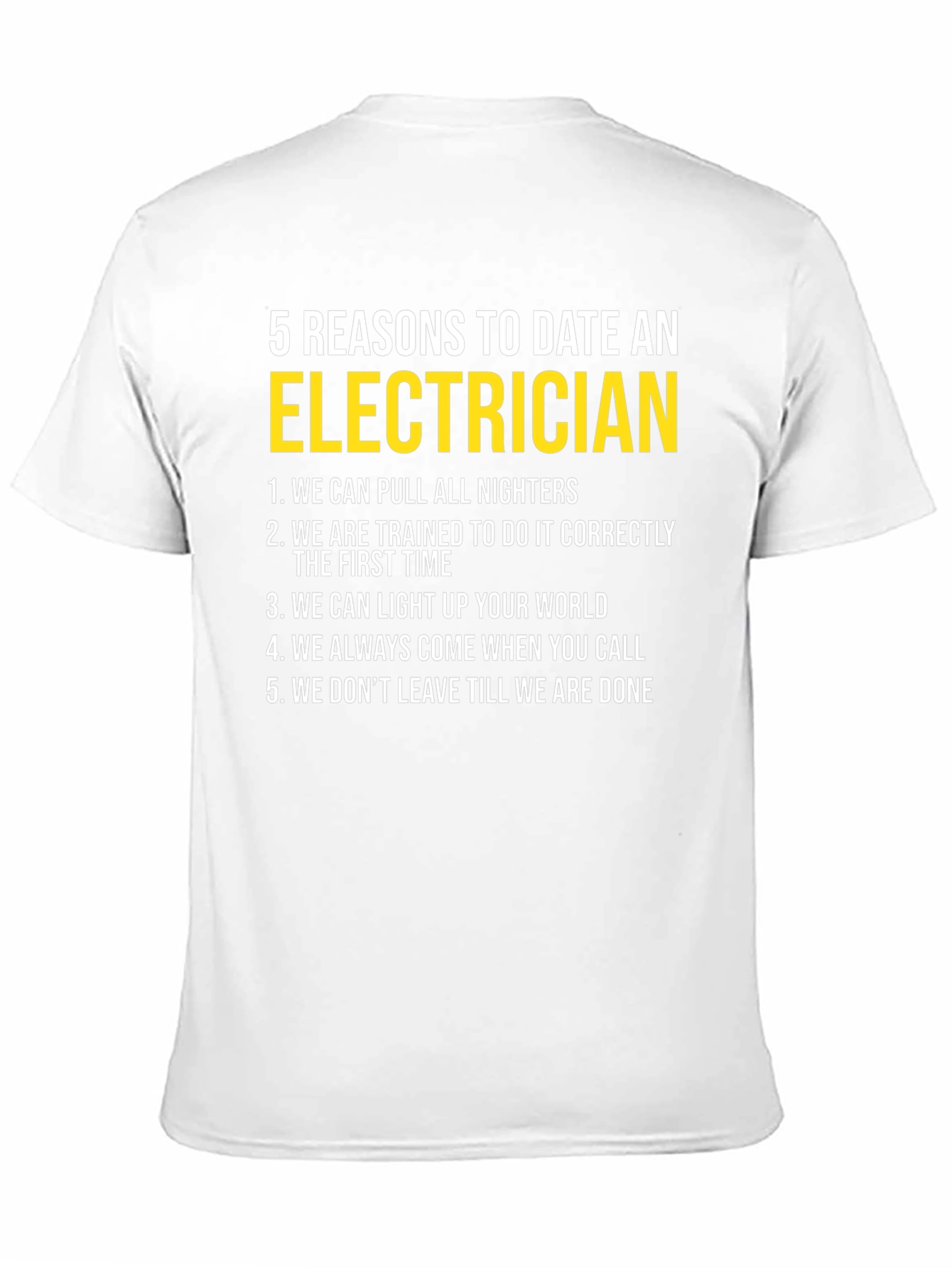 Electrician Dating Reasons Graphic T-Shirt