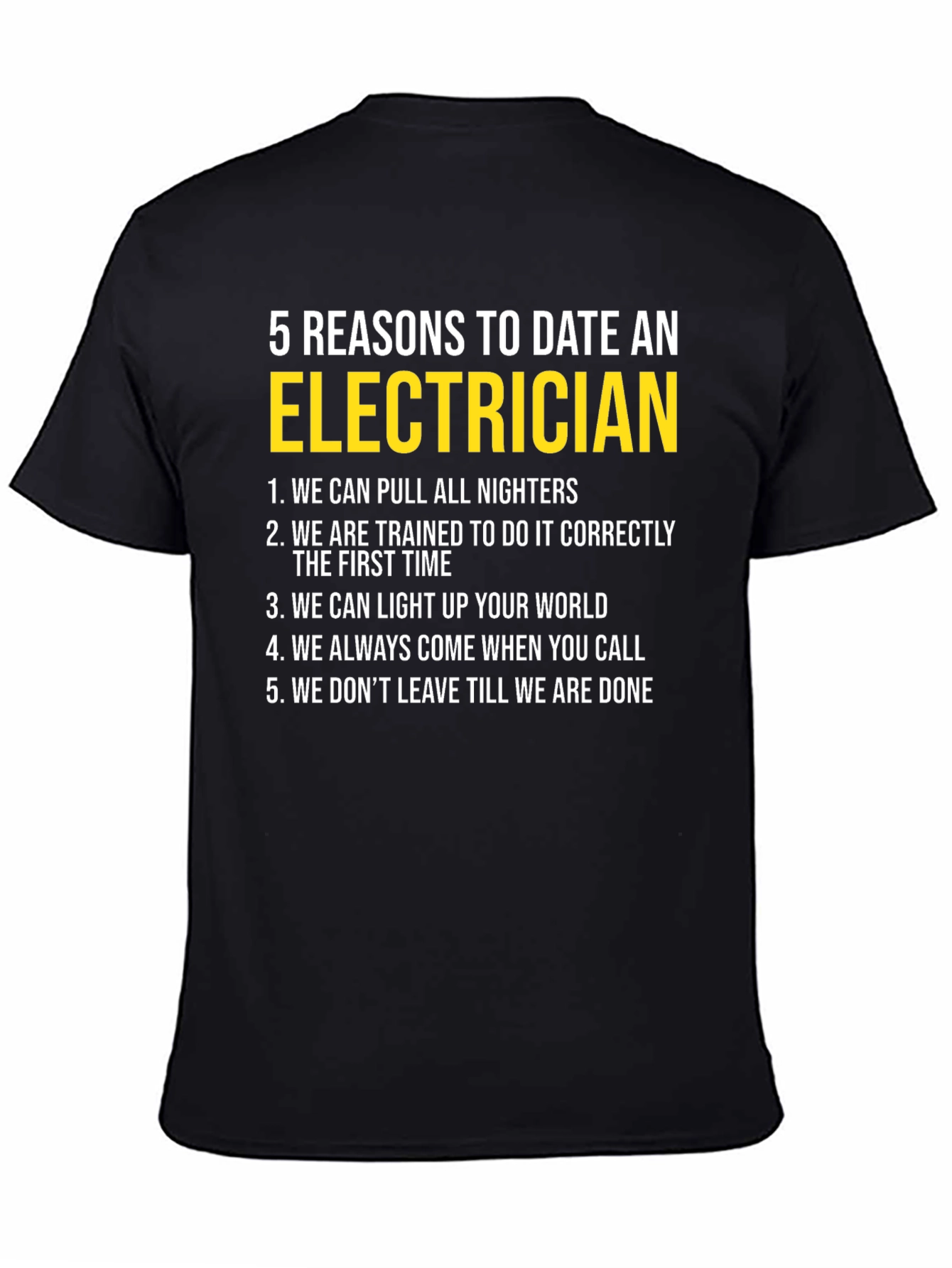 Electrician Dating Reasons Graphic T-Shirt
