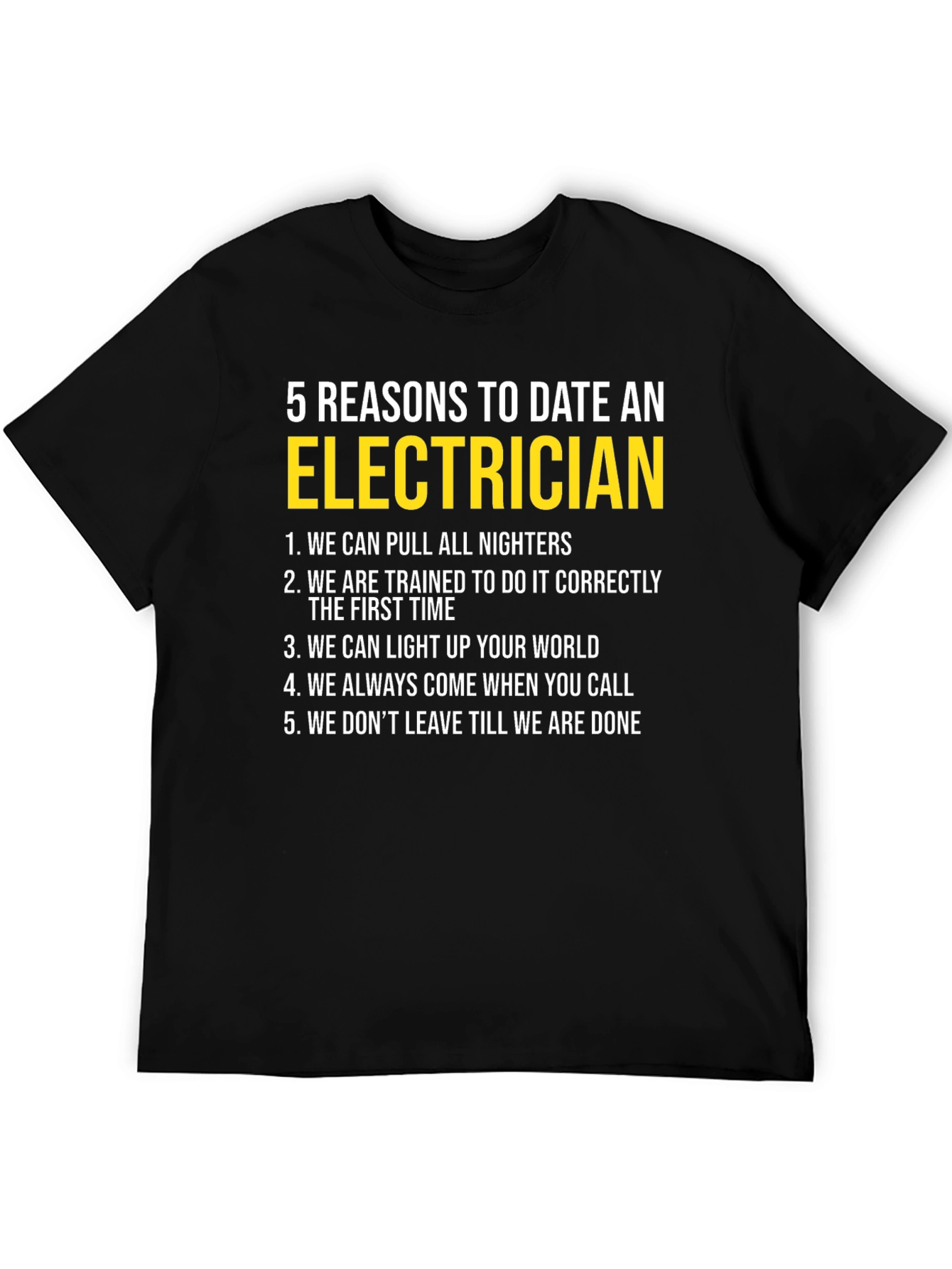 Electrician Dating Reasons Graphic T-Shirt