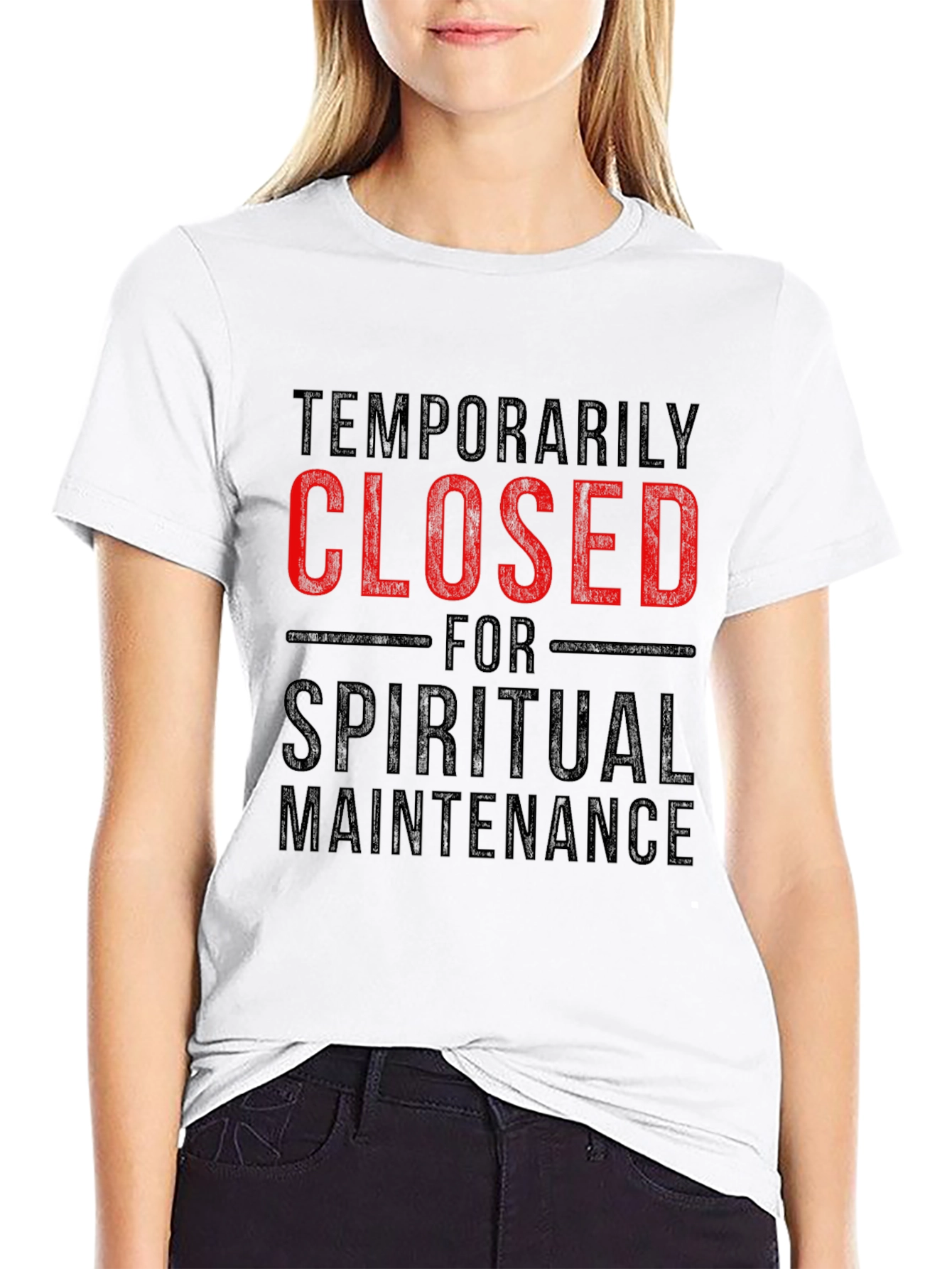 Temporarily Closed Spiritual Maintenance T-Shirt