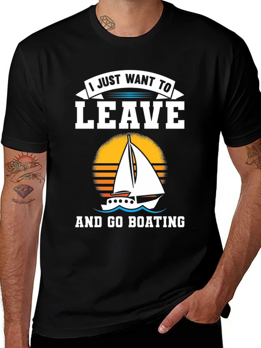I Just Want To Leave And Go Boating T-Shirt