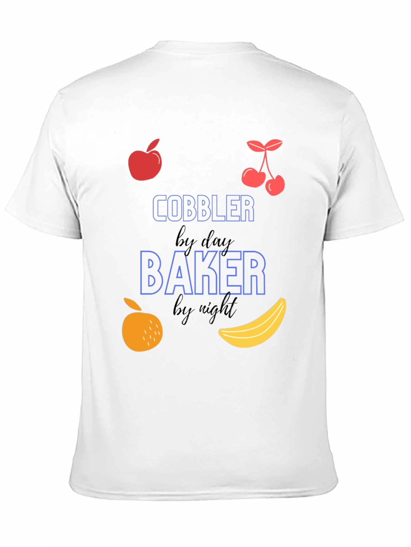 Cobbler by Day Baker by Night Graphic T-Shirt