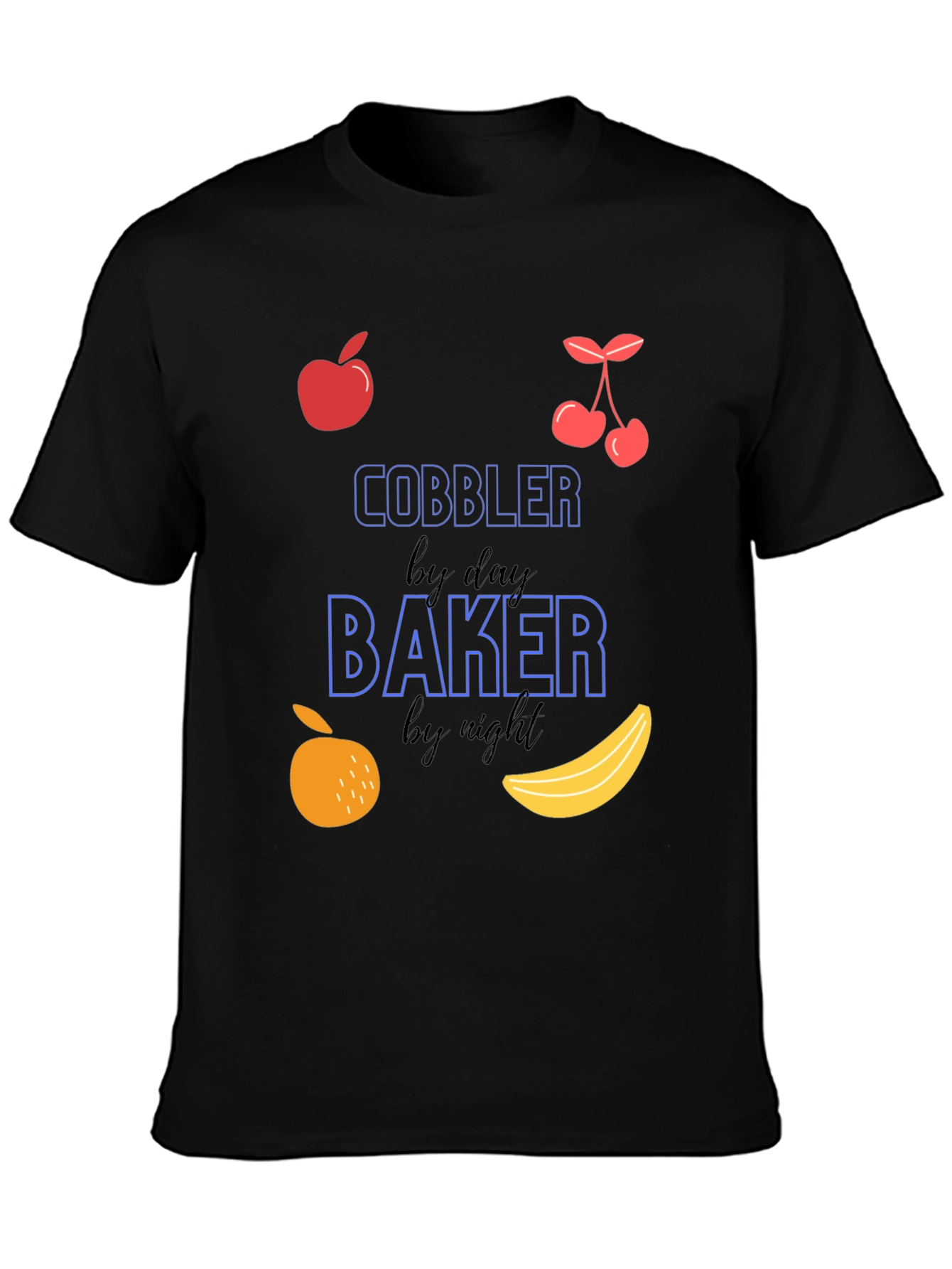 Cobbler by Day Baker by Night Graphic T-Shirt