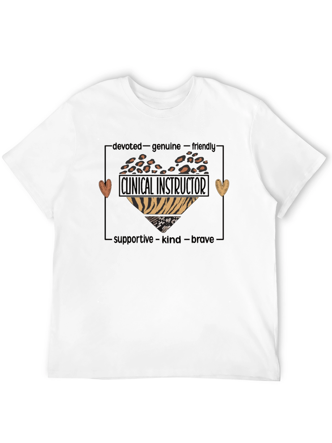Clinical Instructor T-Shirt - Kind Brave Supportive