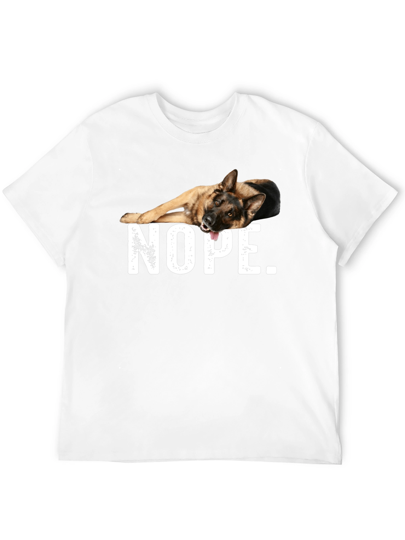 Nope German Shepherd T-Shirt - Funny Dog Tee