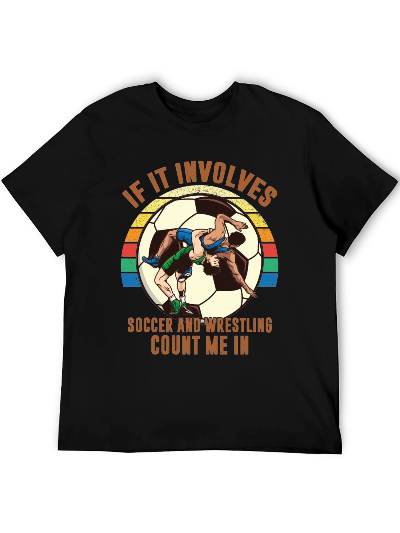 Soccer Wrestling T-Shirt - Count Me In!