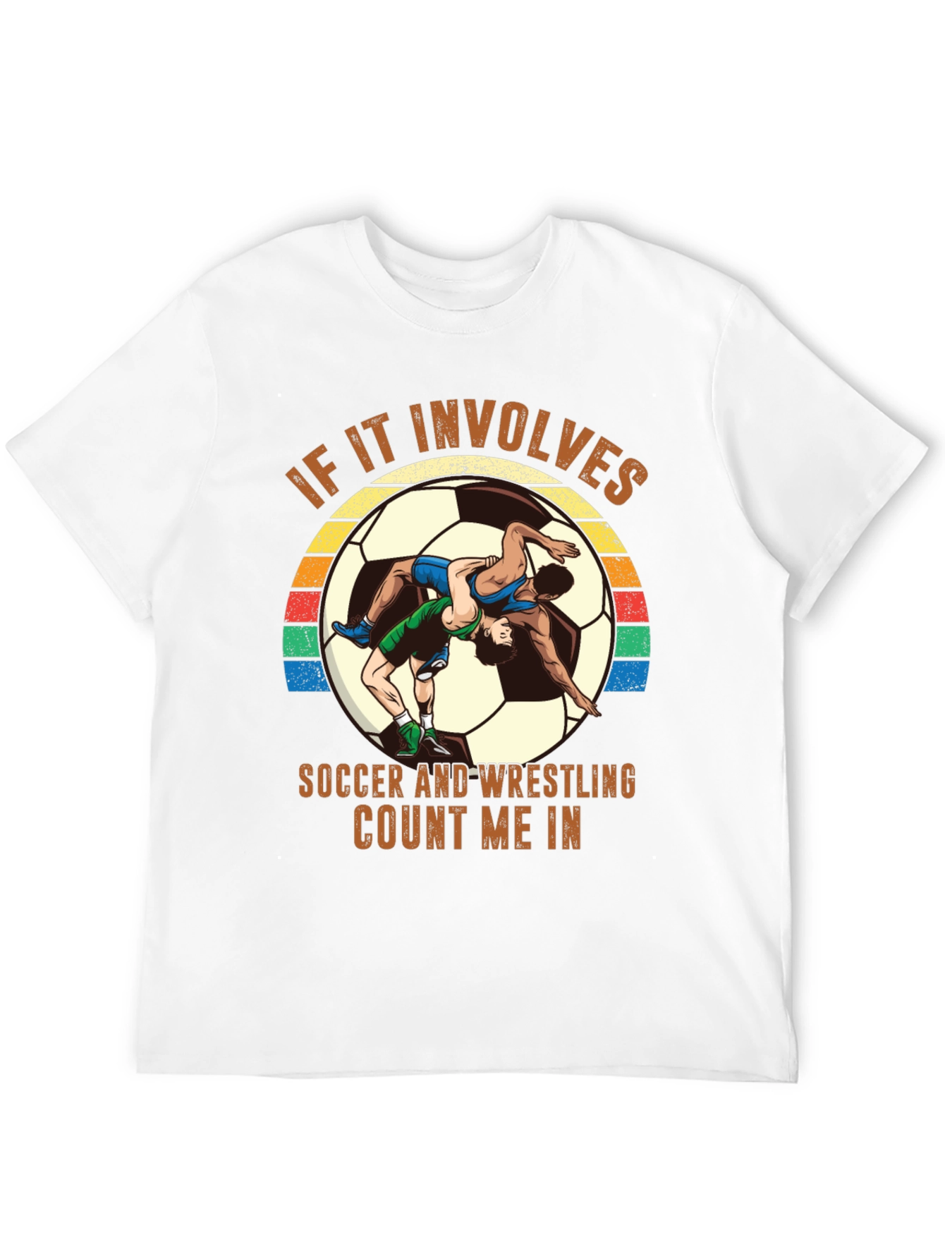 Soccer Wrestling T-Shirt - Count Me In!