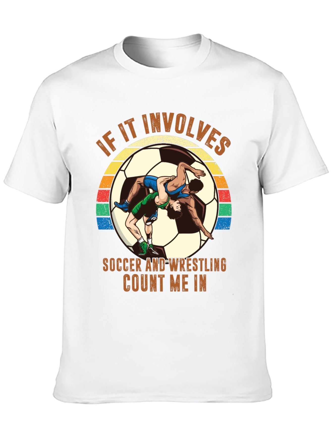 Soccer Wrestling T-Shirt - Count Me In!